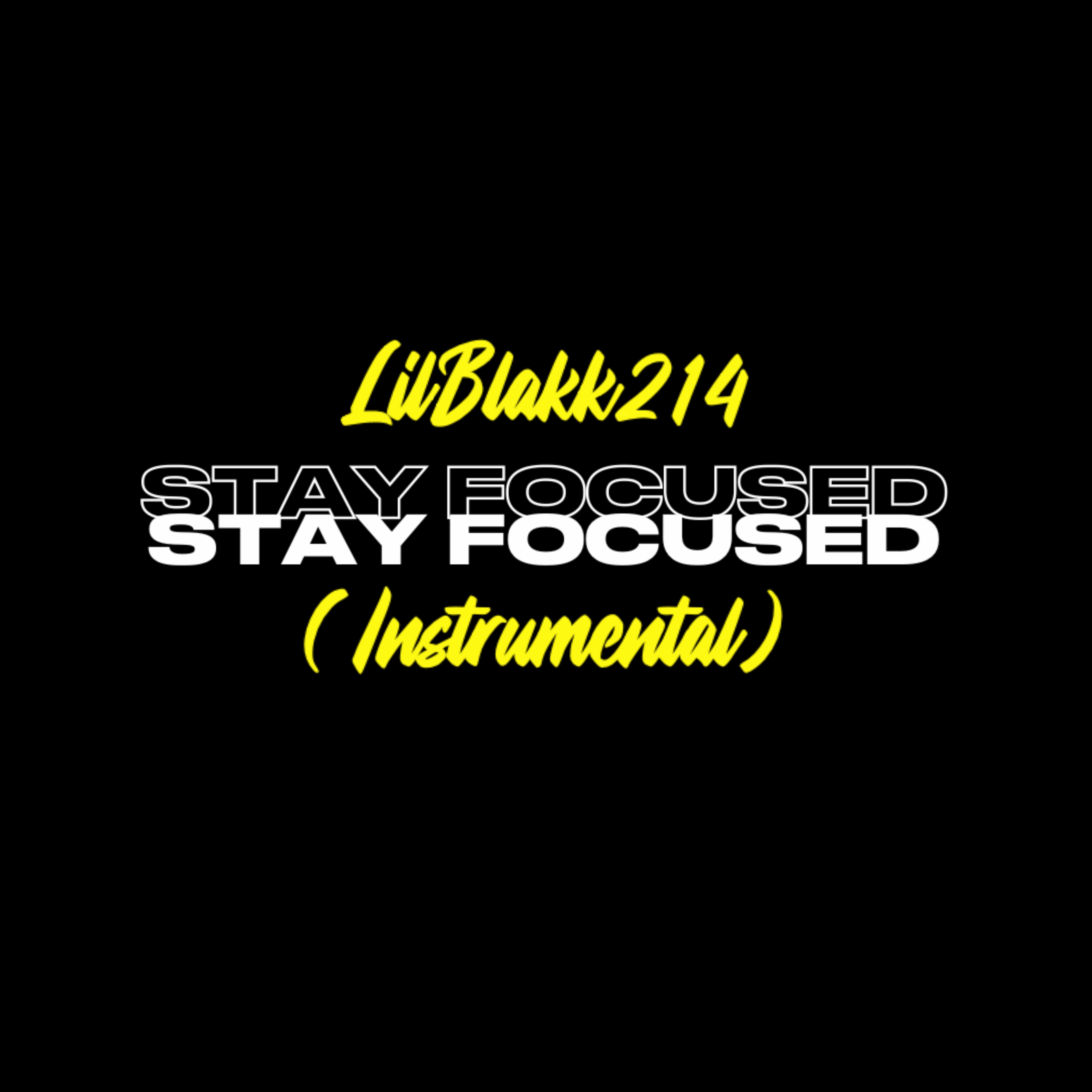 Stay Focused (Instrumental) artwork