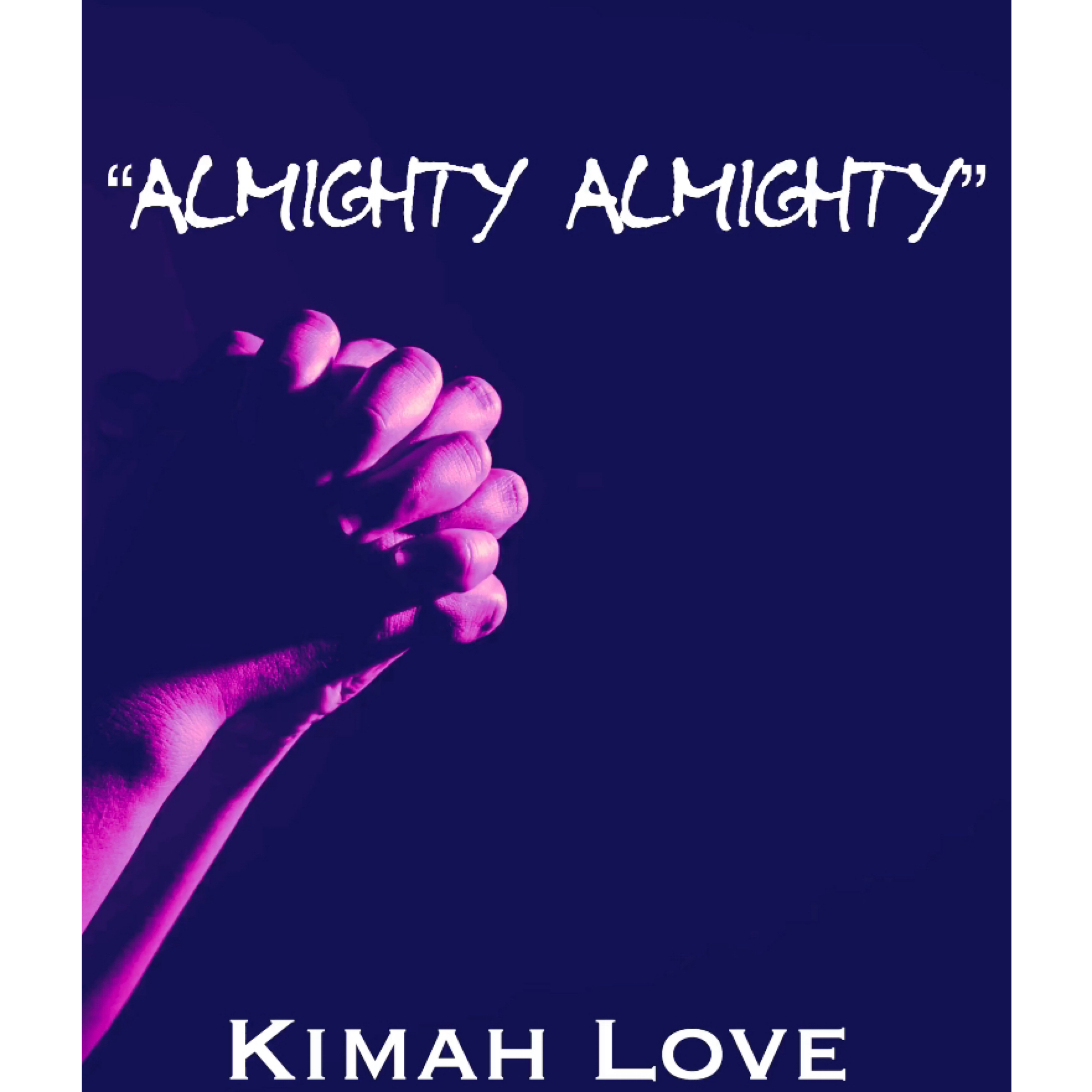 Almighty Almighty by Kimah Love cover art
