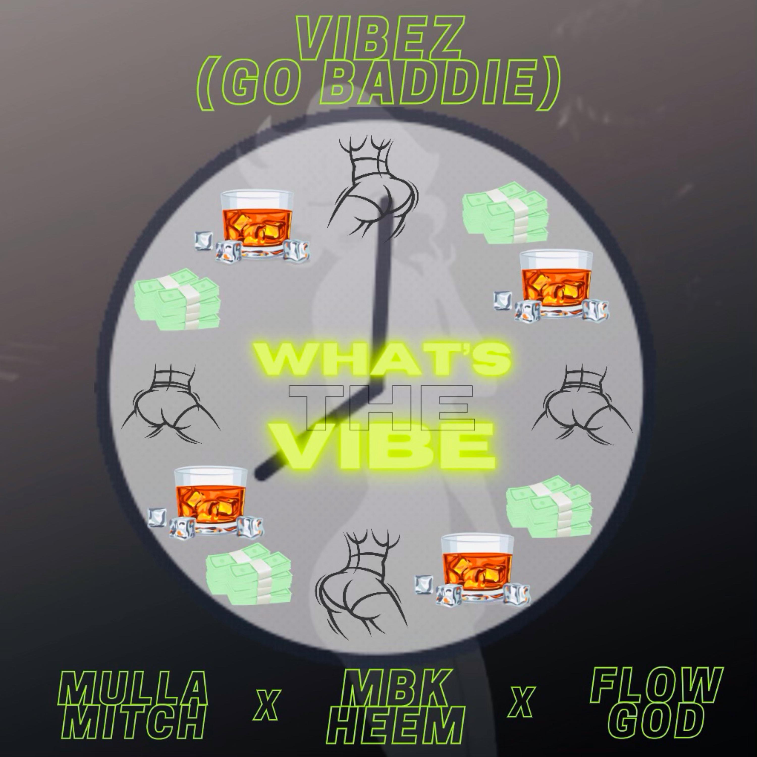 The Vibez (Go Baddie) artwork