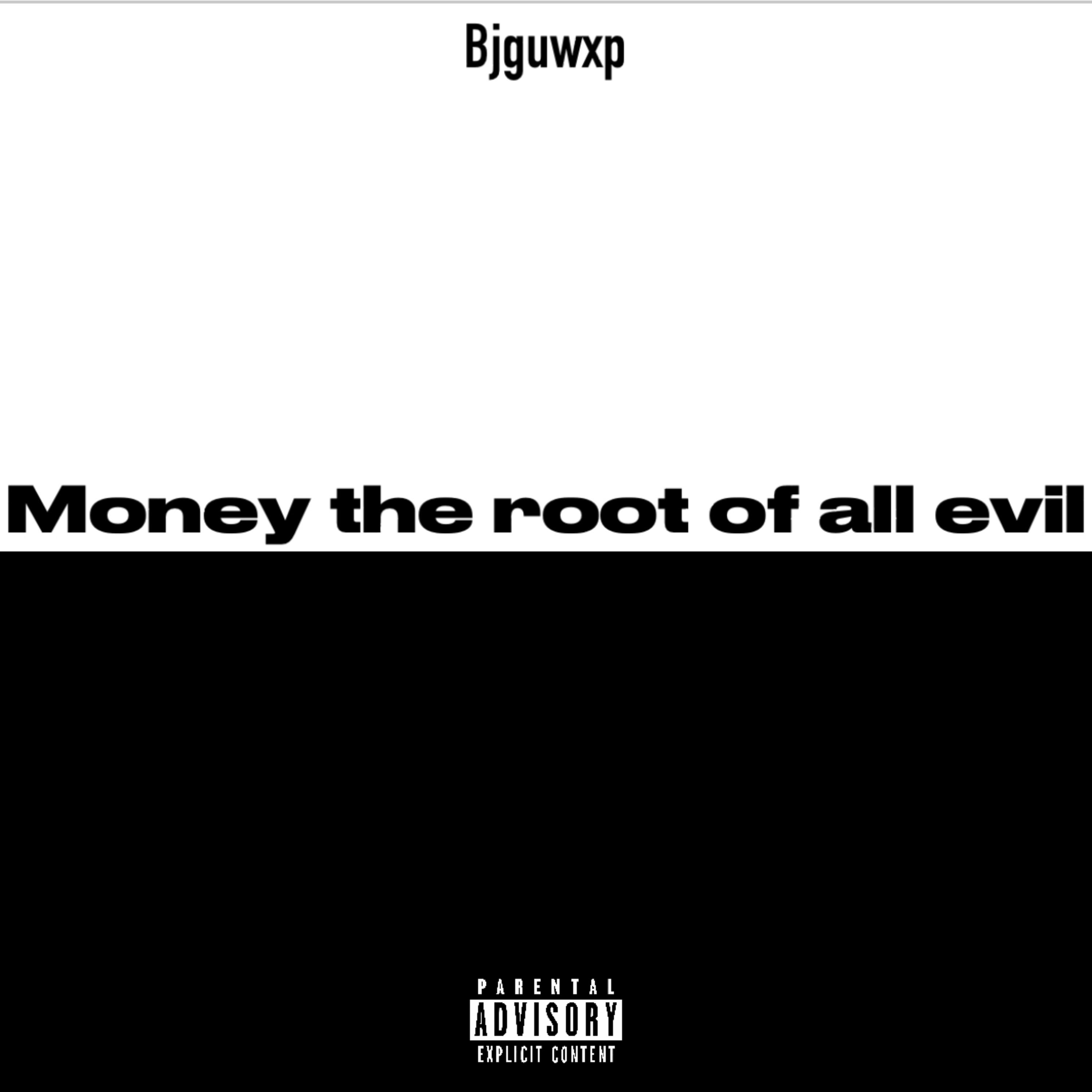 Money The Root Of All Evil artwork