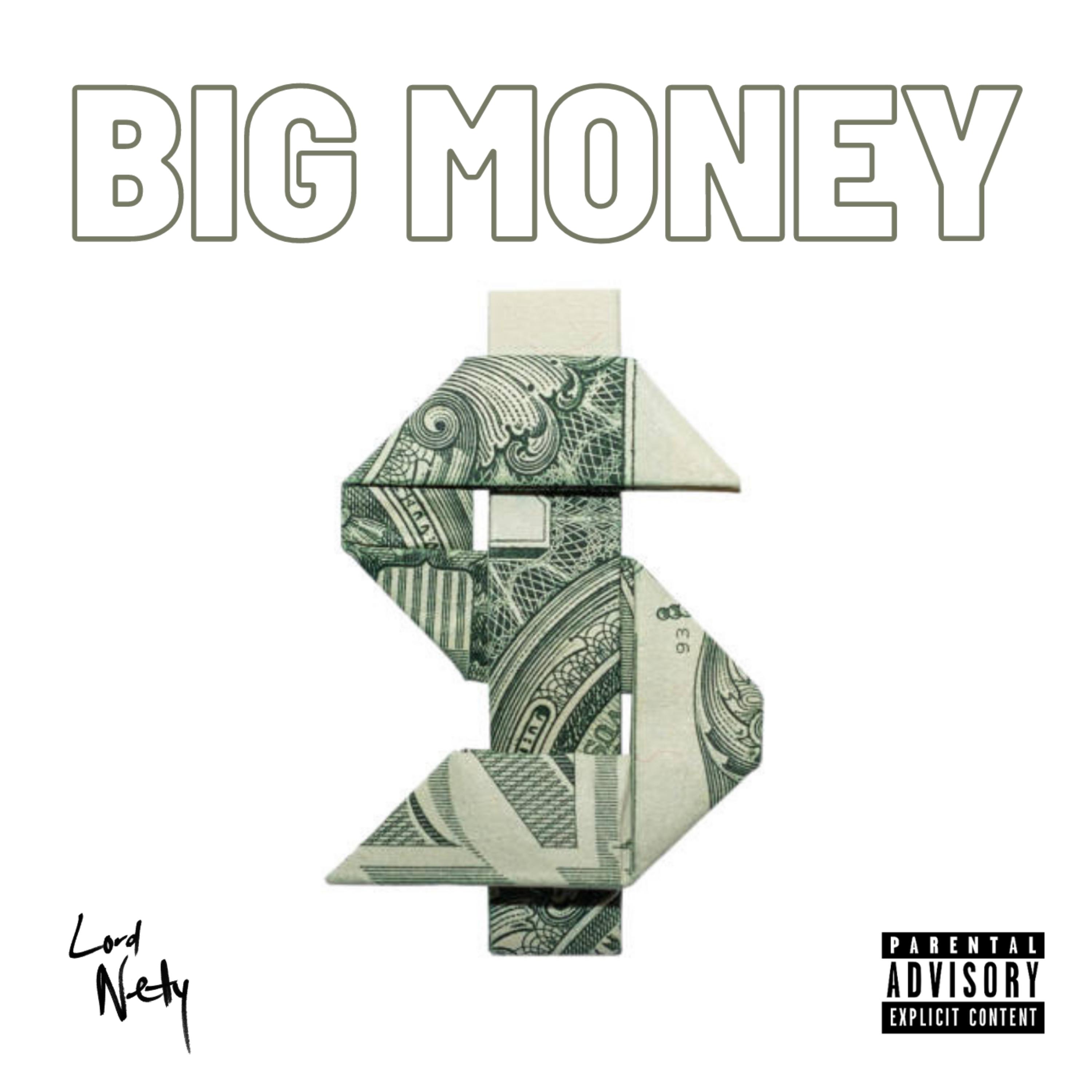 Big Money by Lord Netty cover art