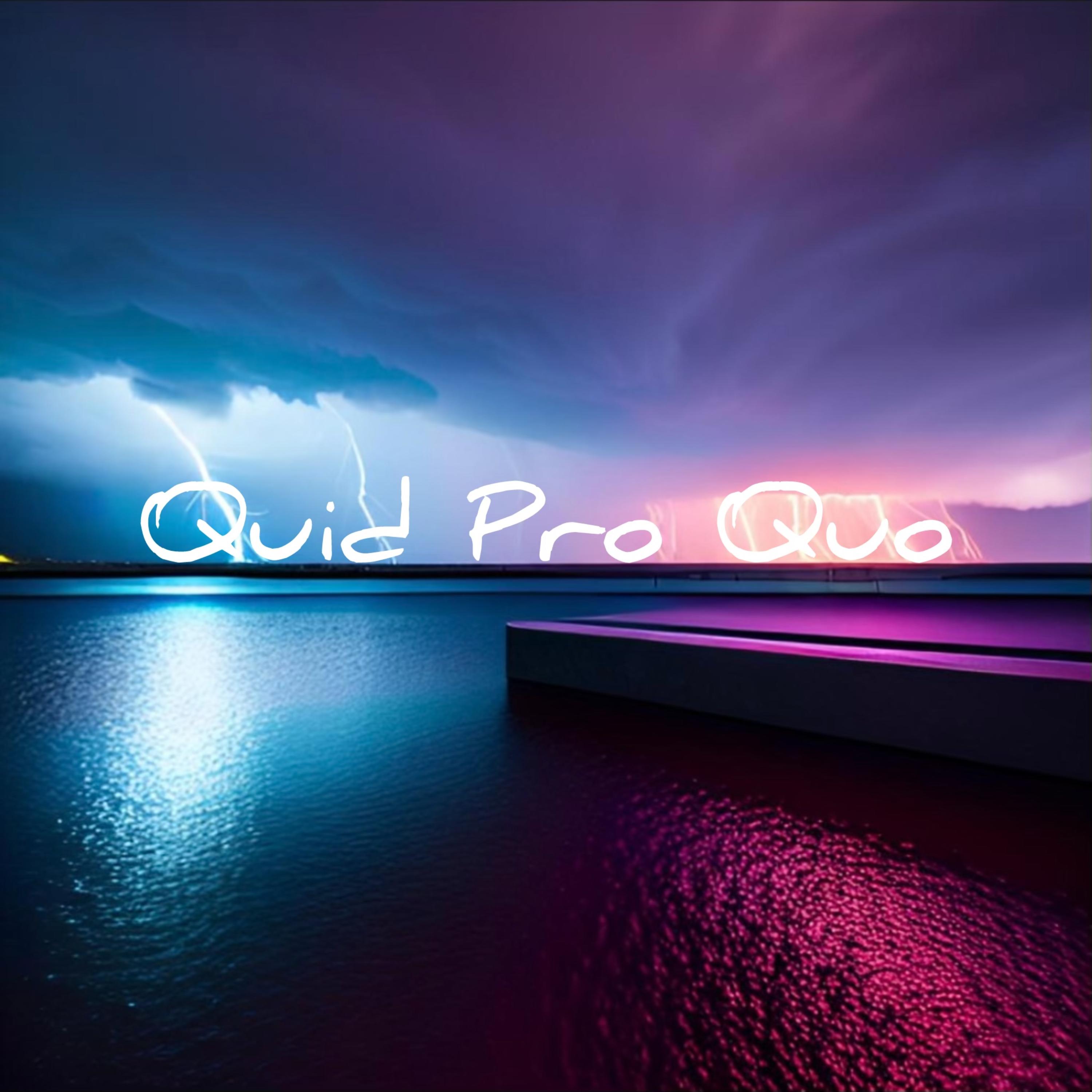 Quid Pro Quo(Something For Something) artwork