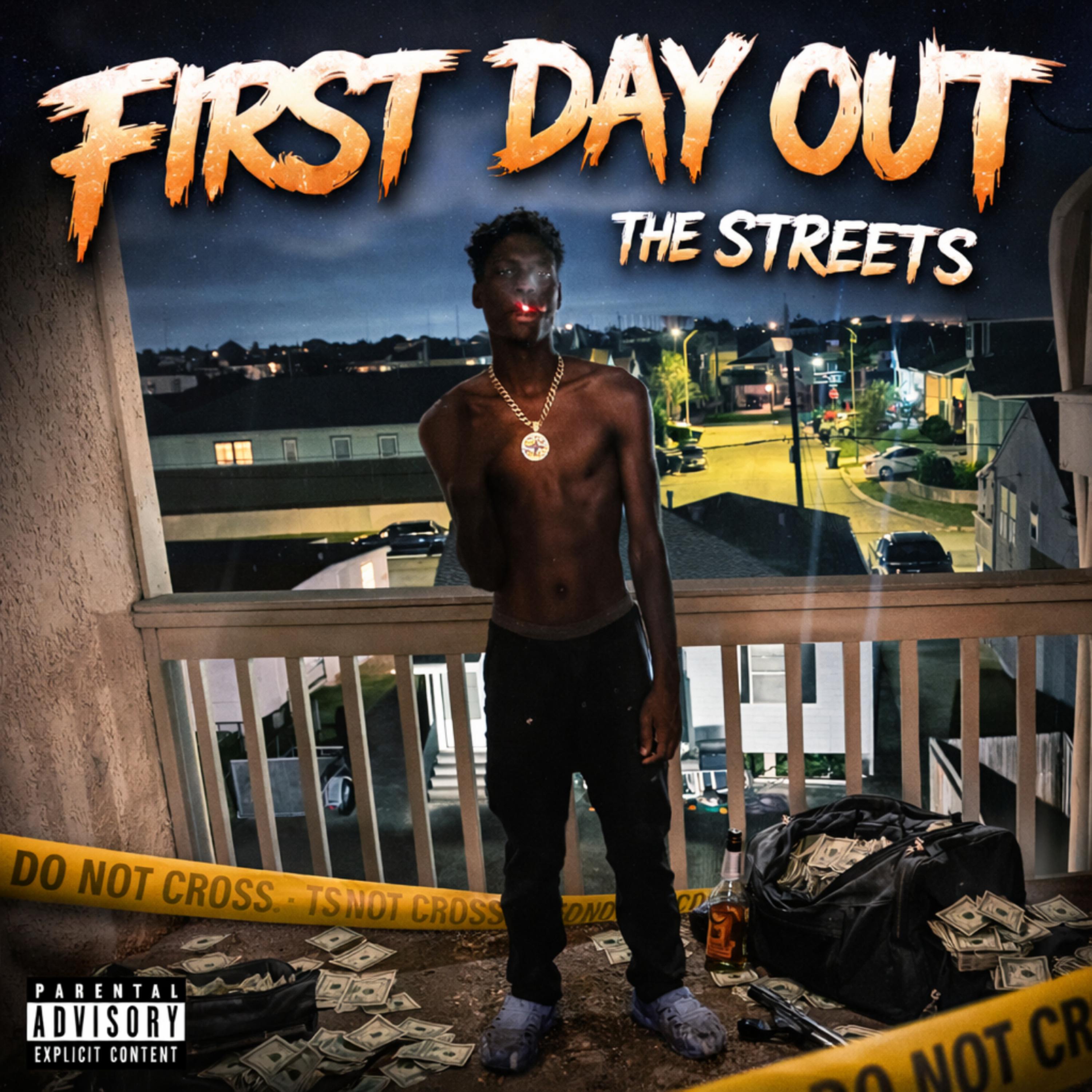 First Day Out The Streets artwork