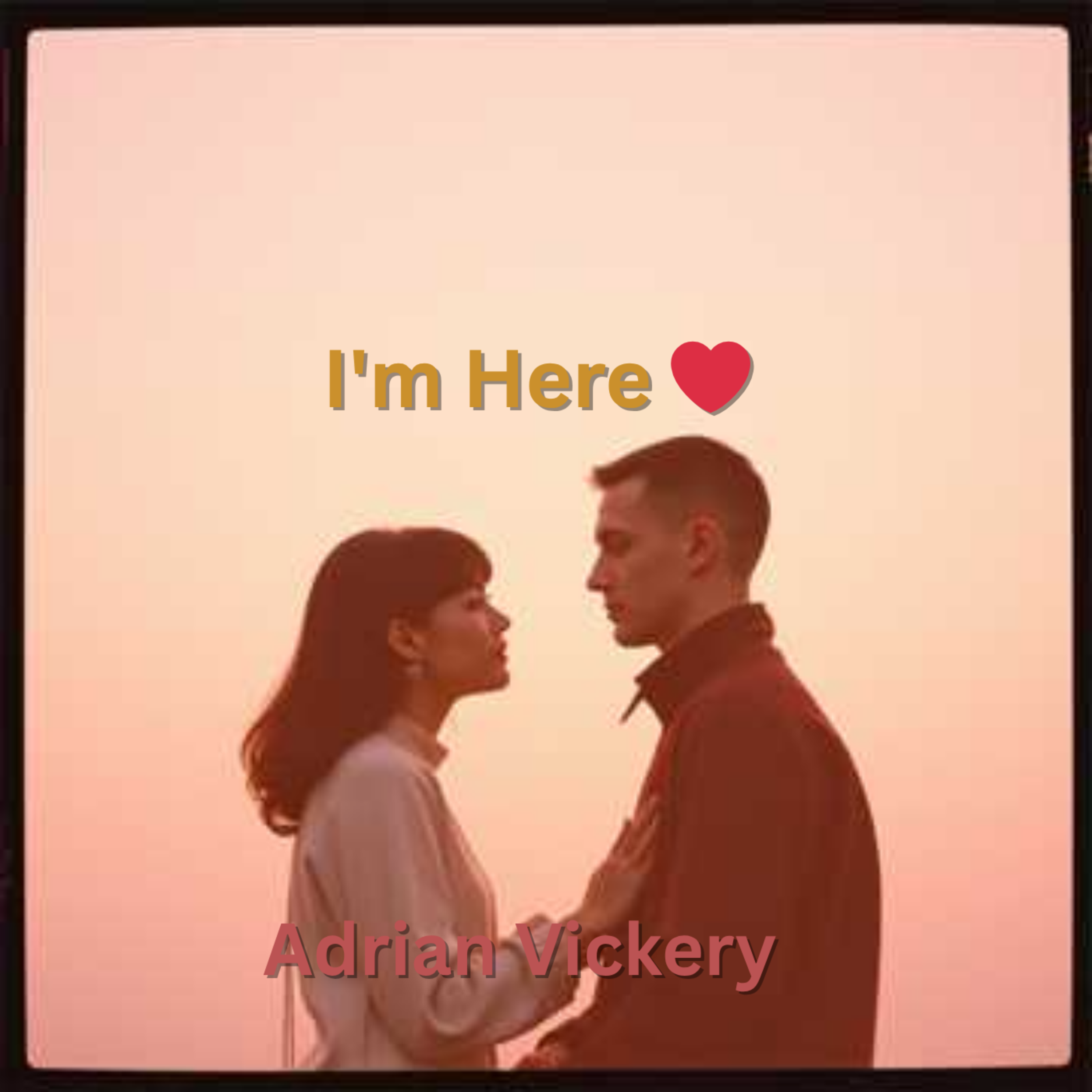 I'm Here ♥︎ artwork