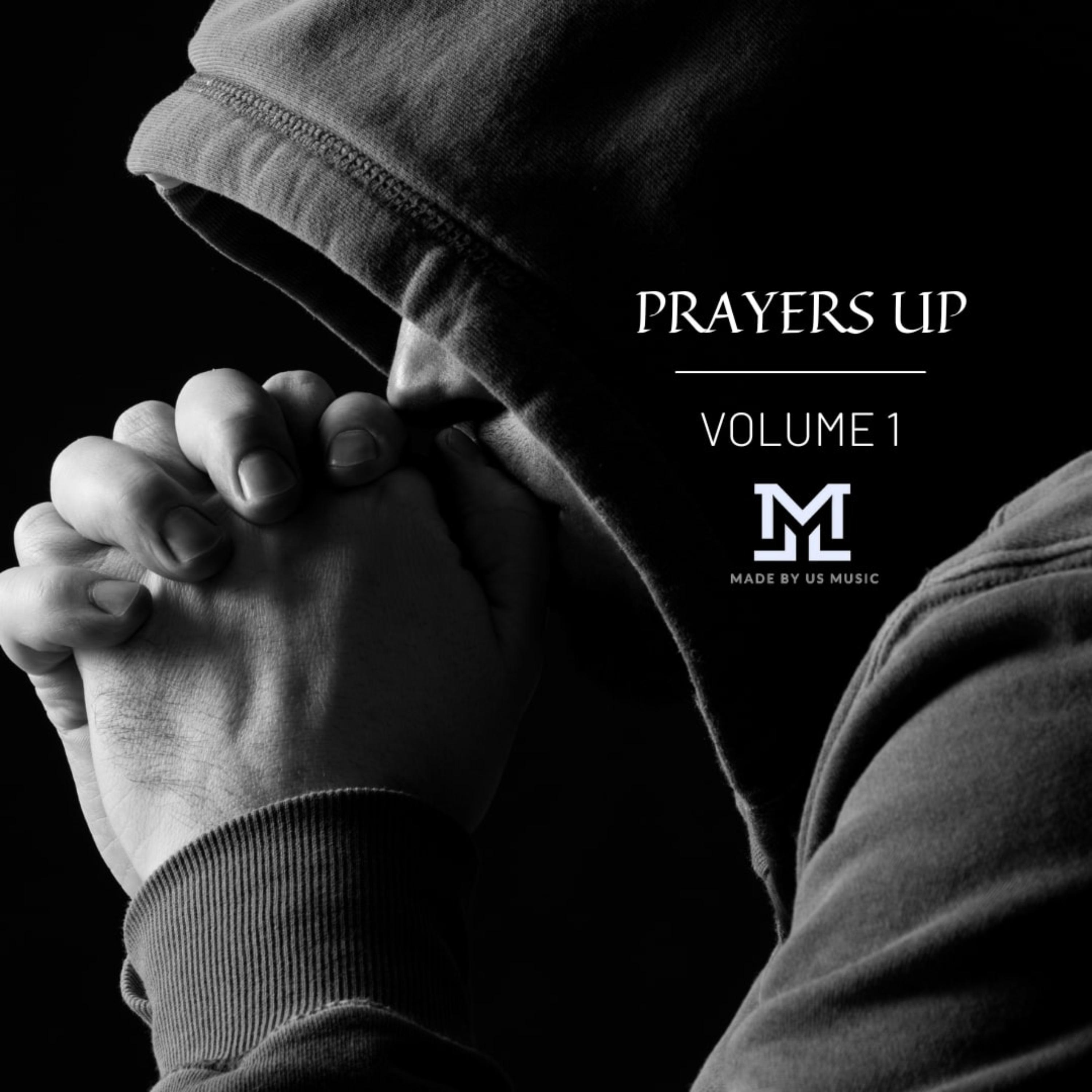 Prayers Up Vol 1 artwork