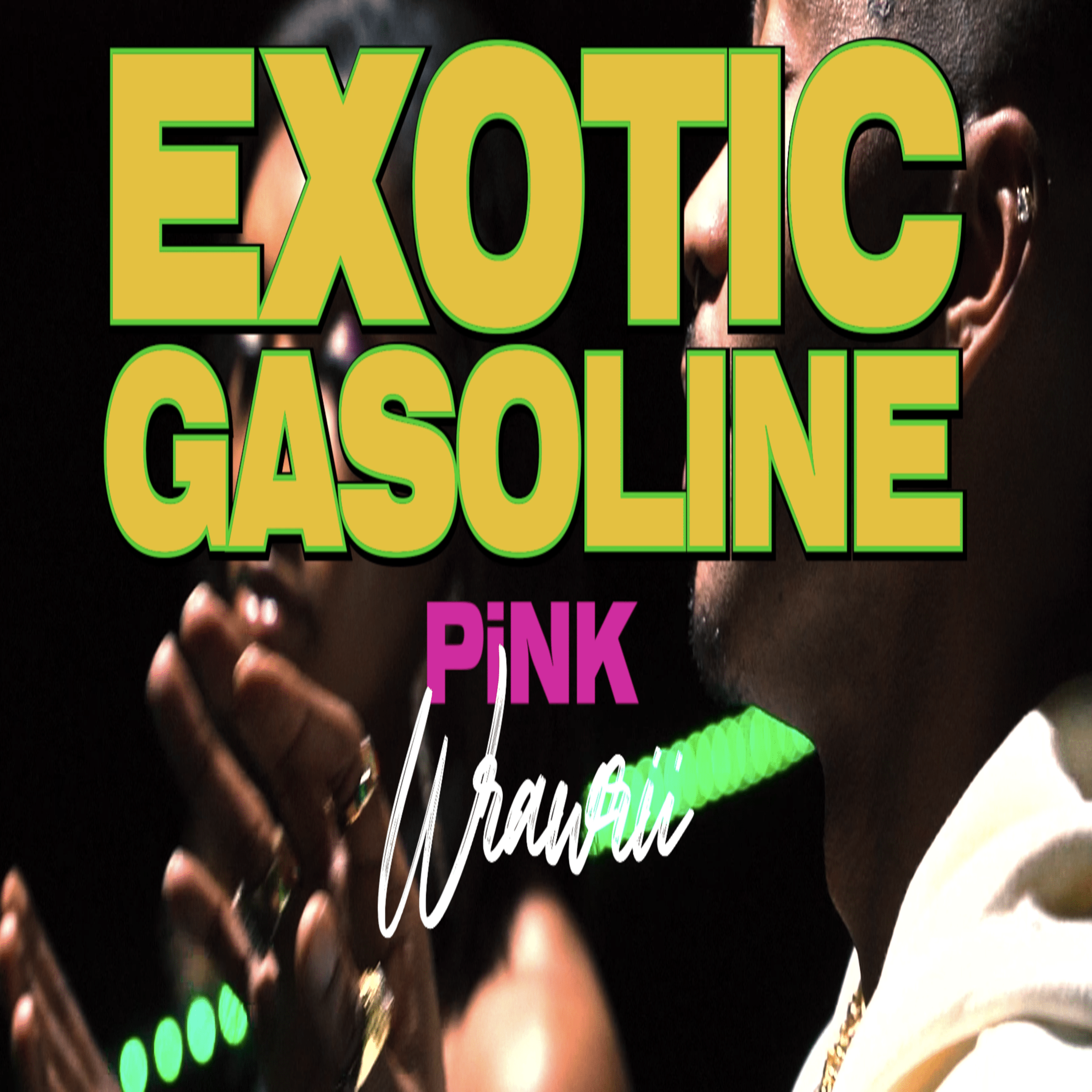 EXOTIC GASOLINE artwork