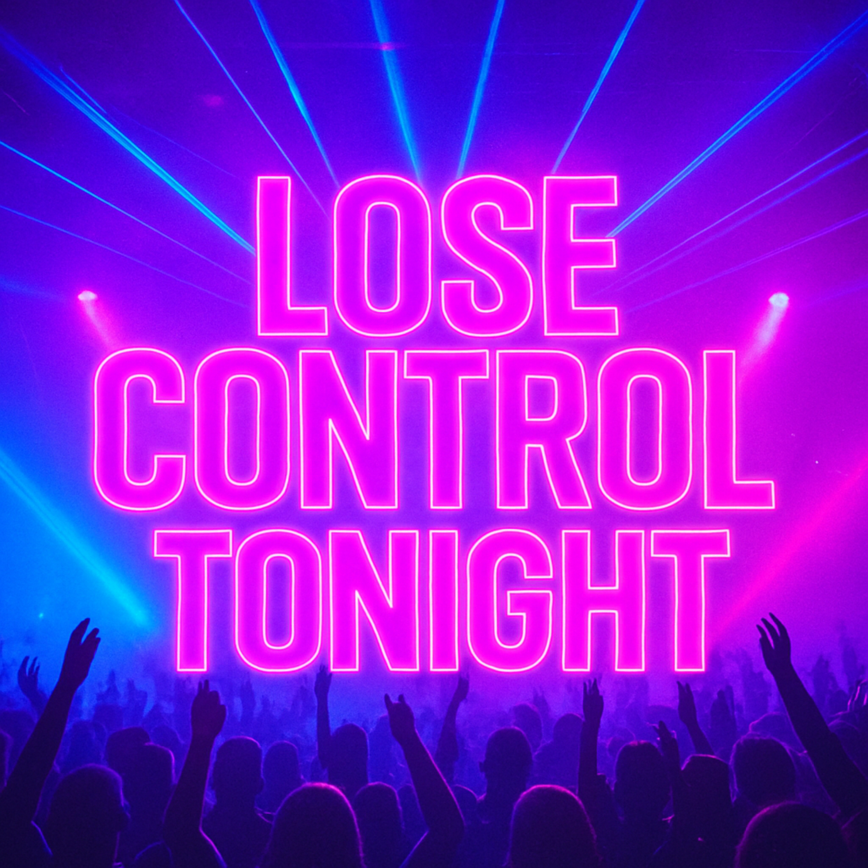 Lose Control Tonight artwork