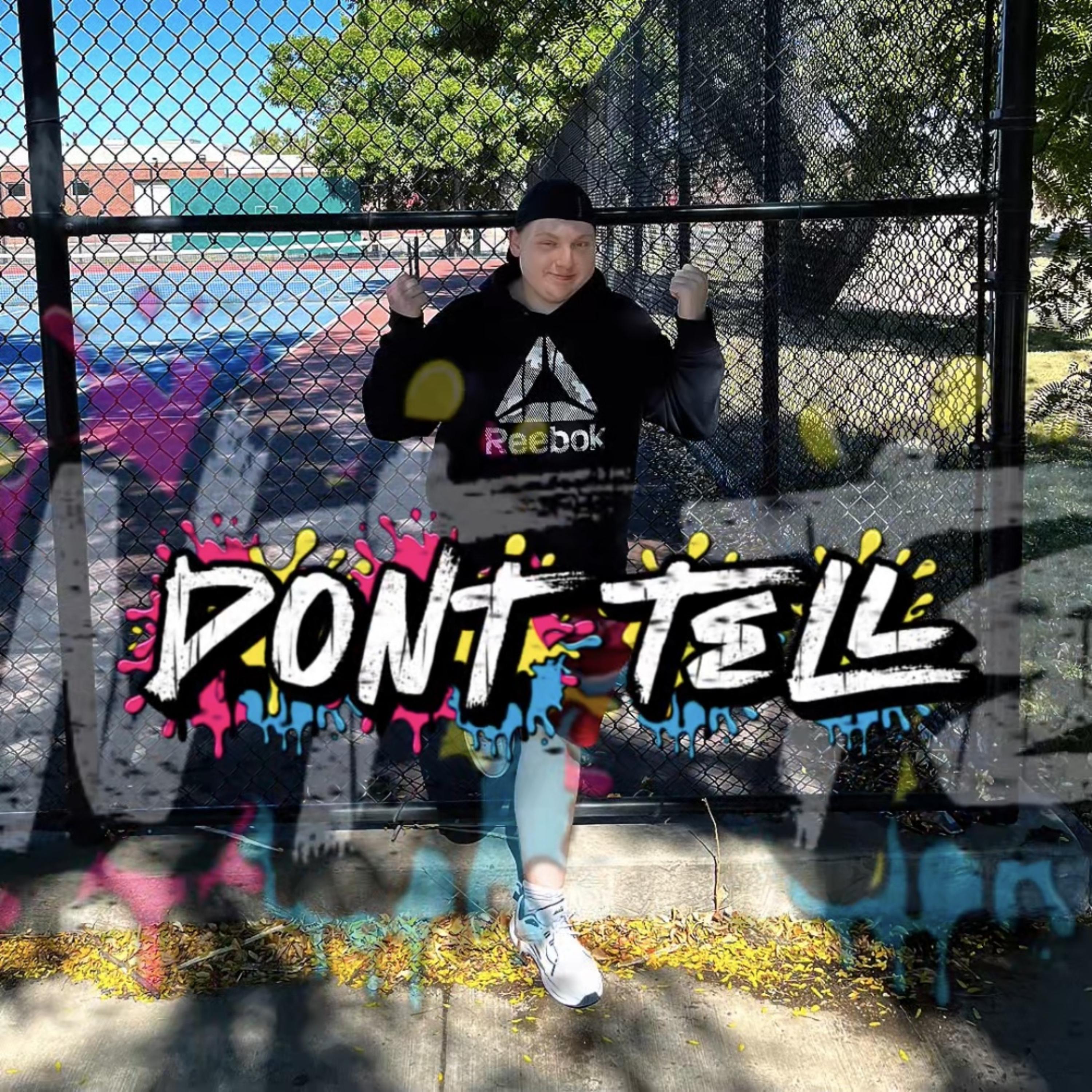 DONT TELL artwork