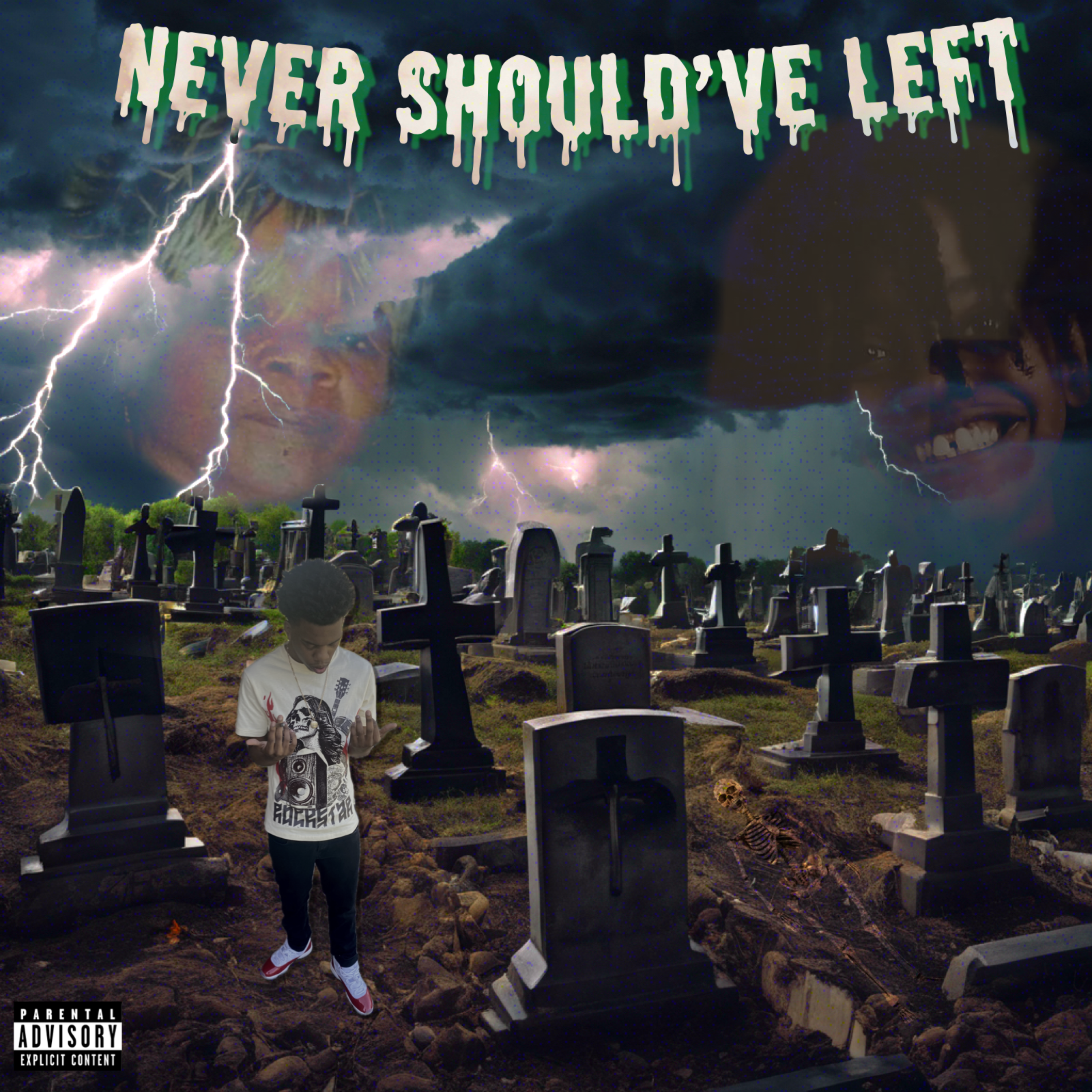 Never Should’ve Left artwork