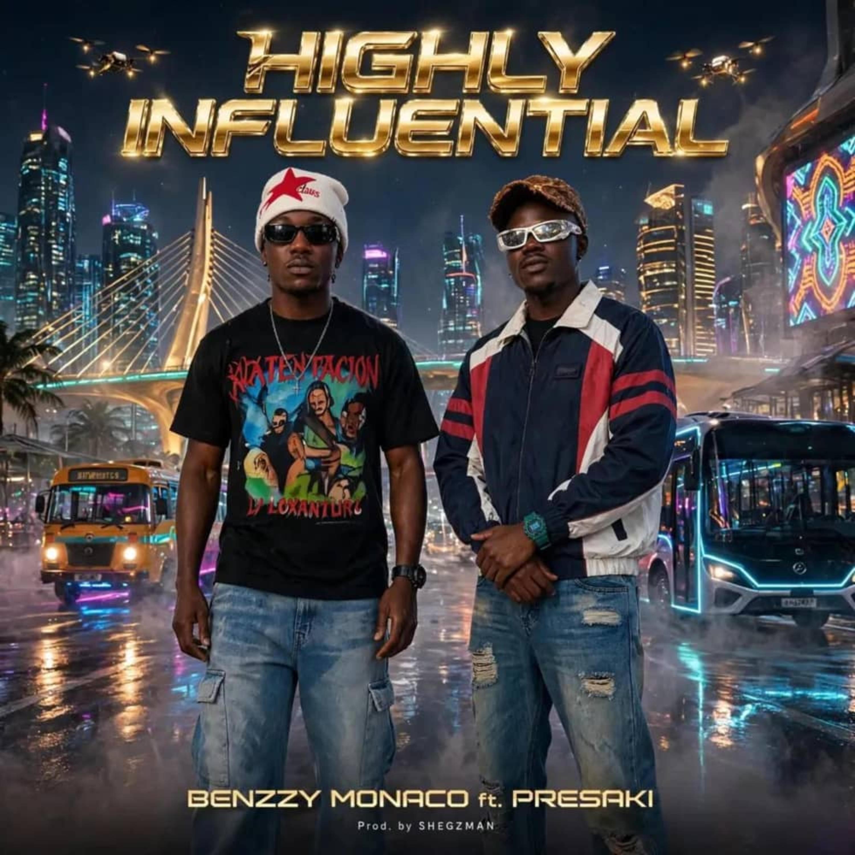 HIGHLY INFLUENTIAL by Benzzy Monaco