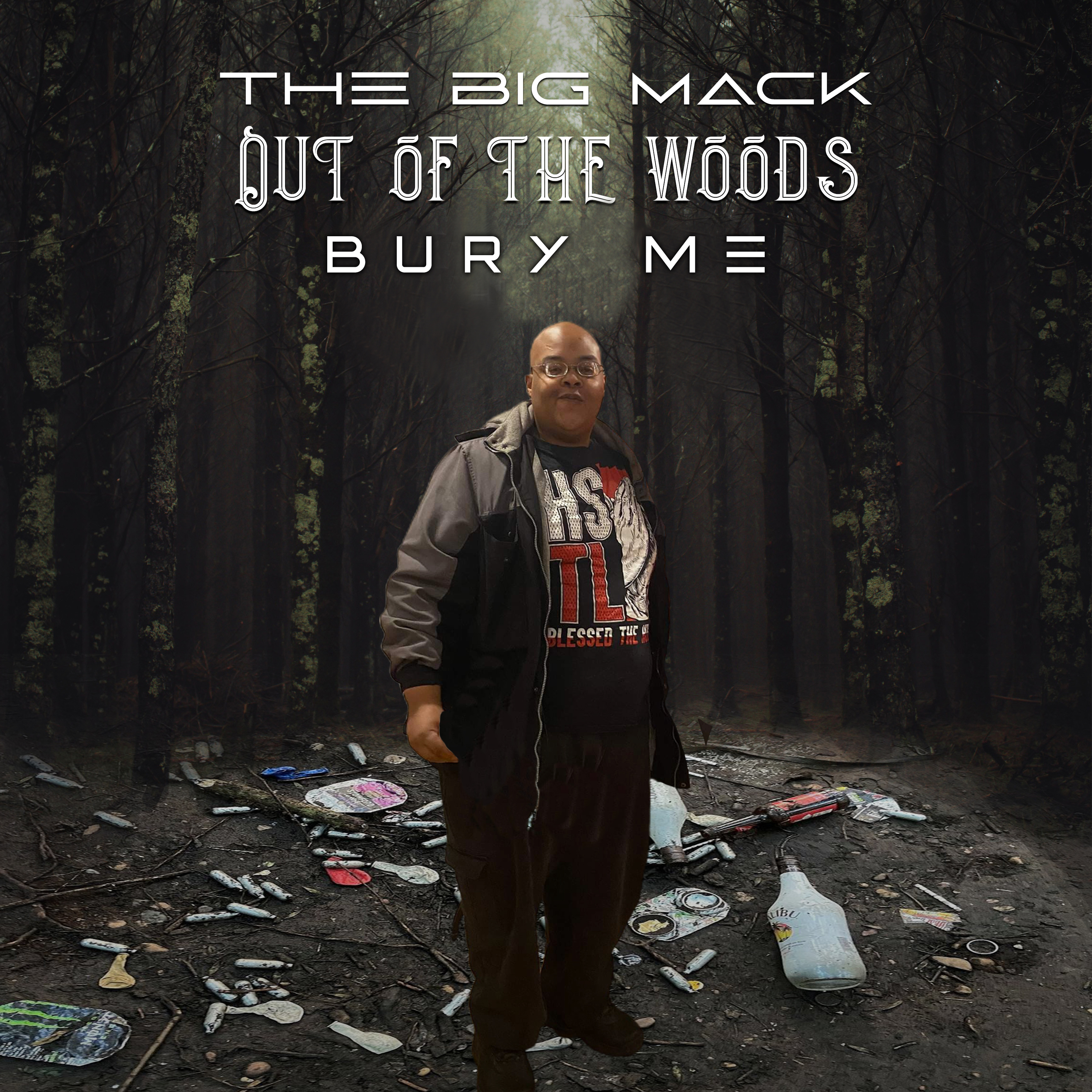 Bury Me by The Big Mack cover art