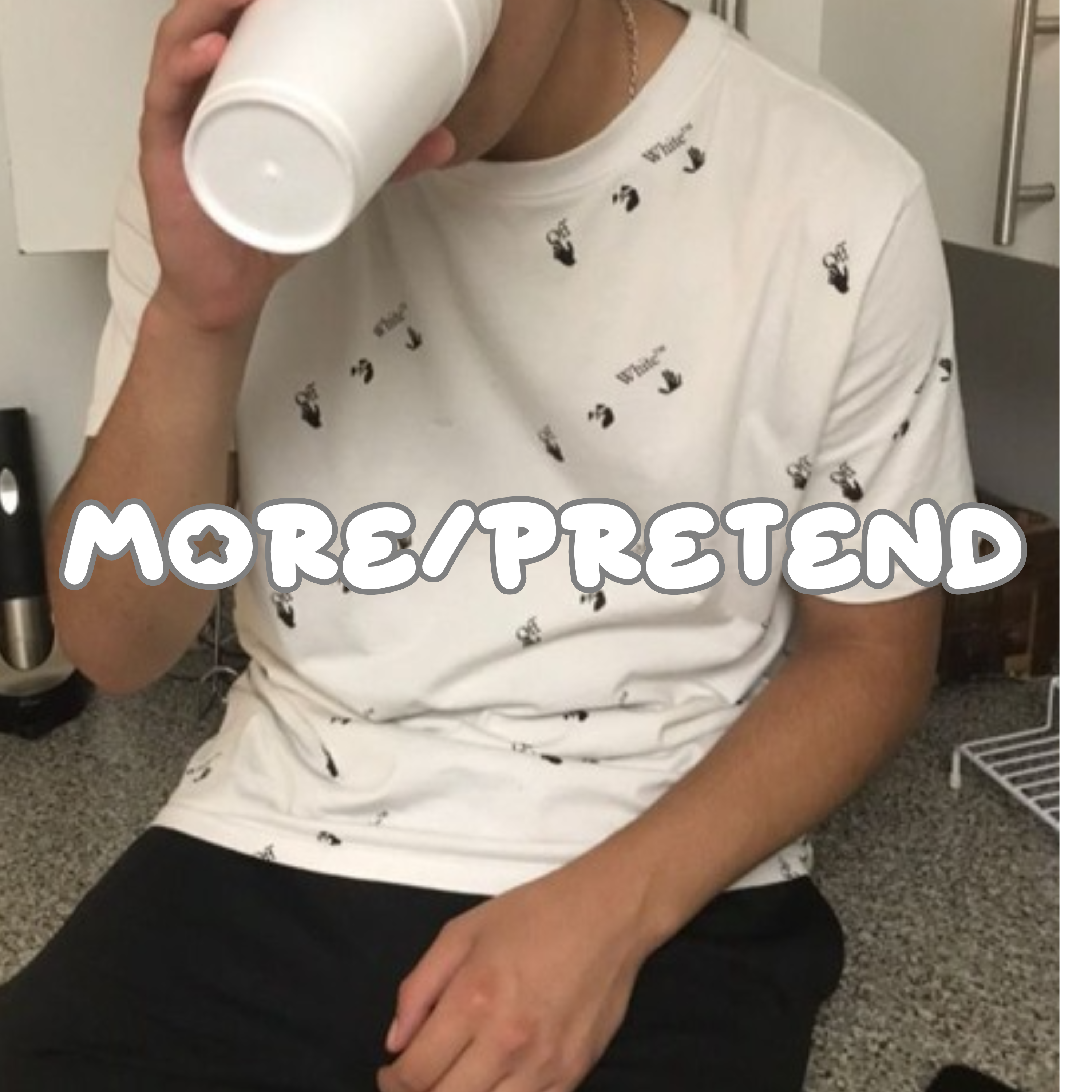More/Pretend artwork