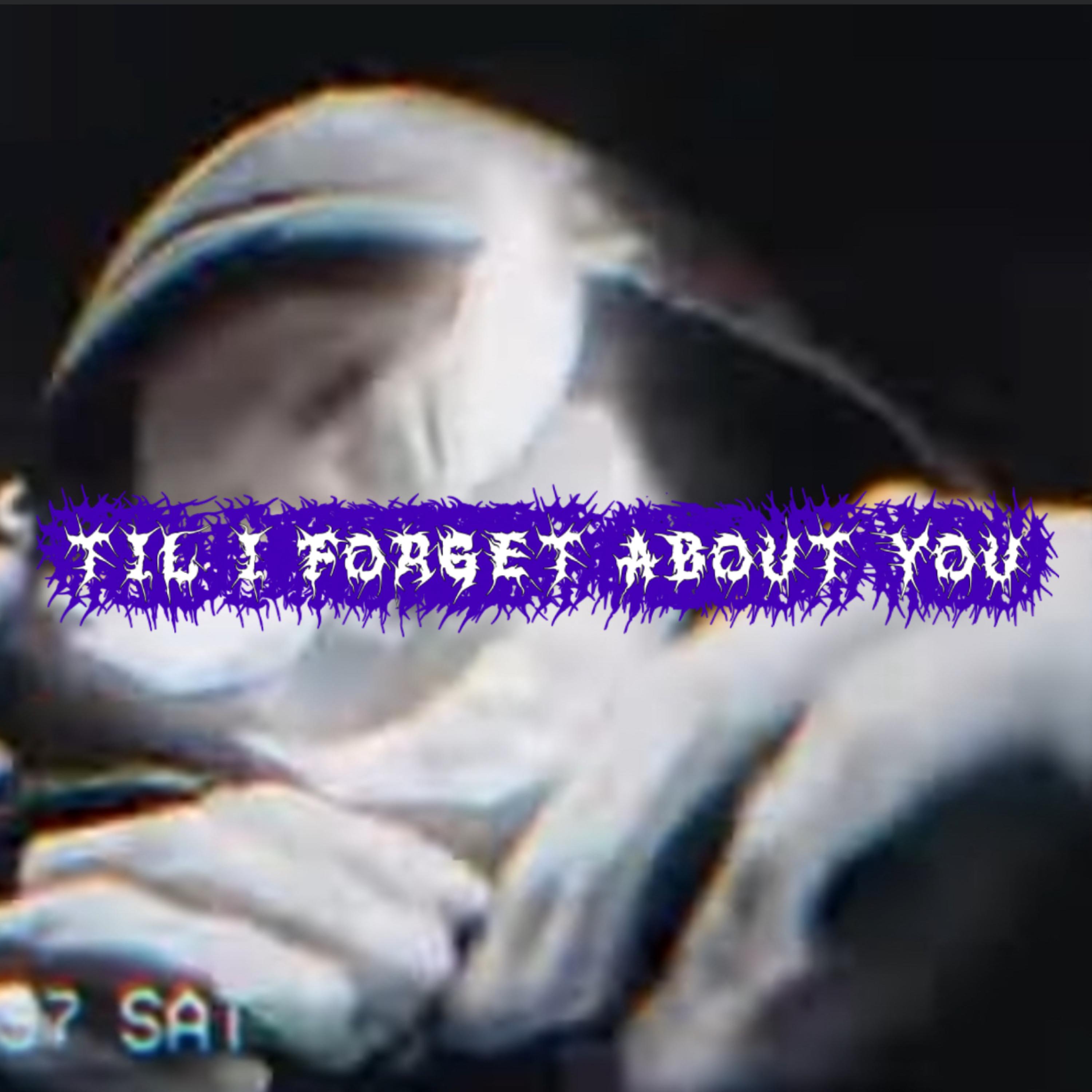 Til I Forget About You artwork