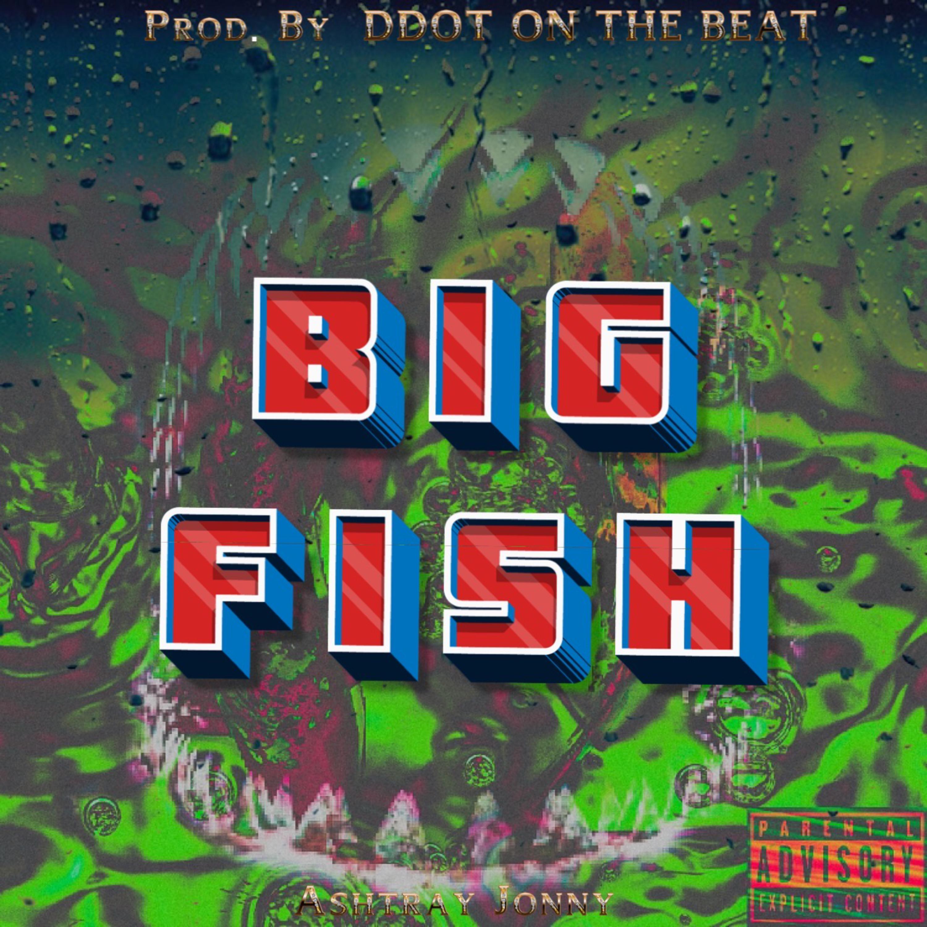 Big Fish by Ashtray Jonny cover art