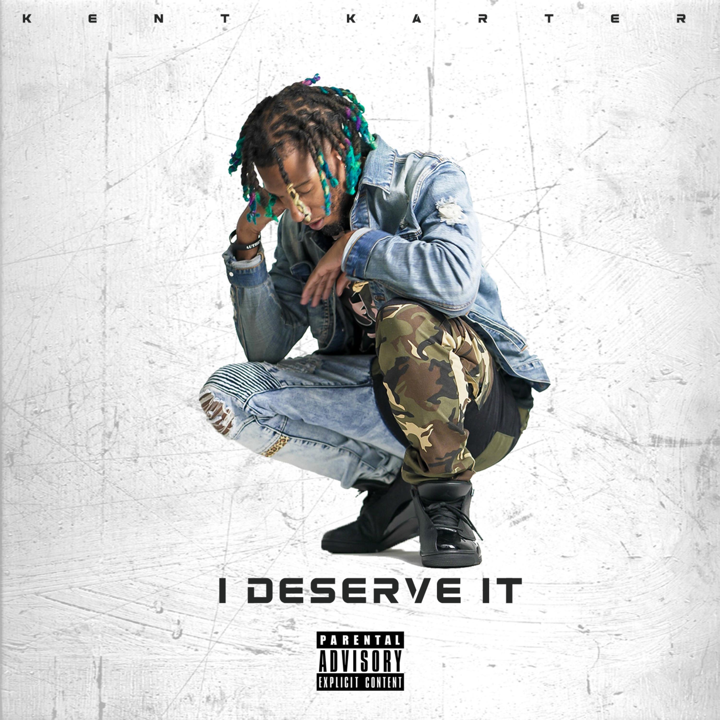 I Deserve It artwork