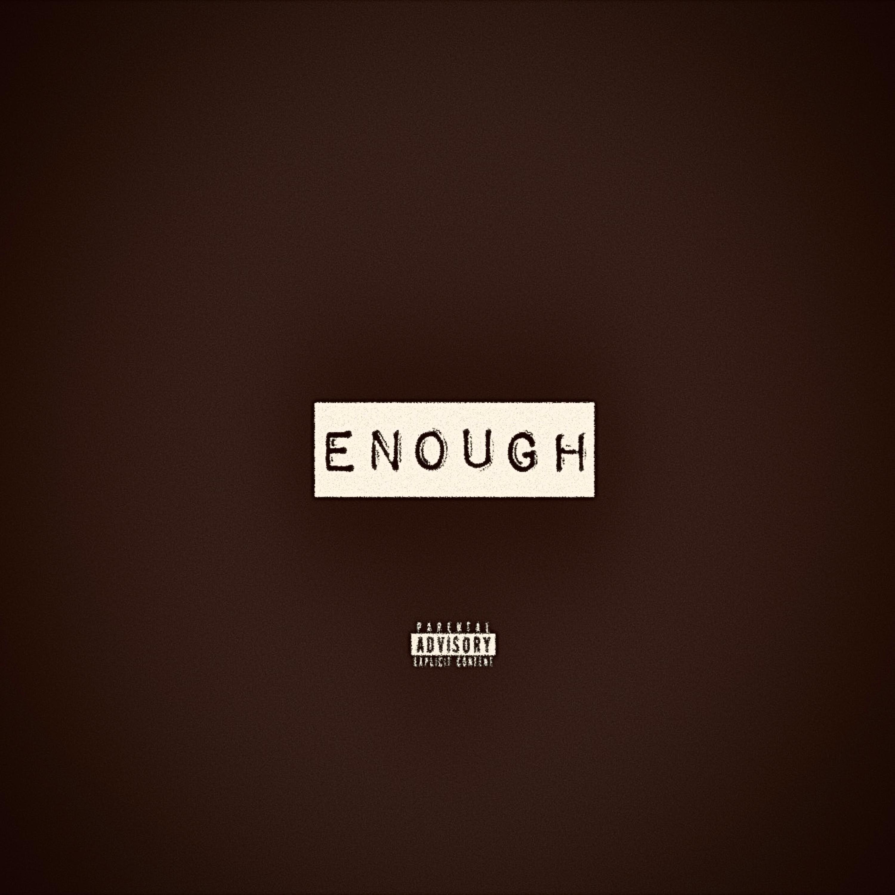 ENOUGH by BAAd intentions cover art