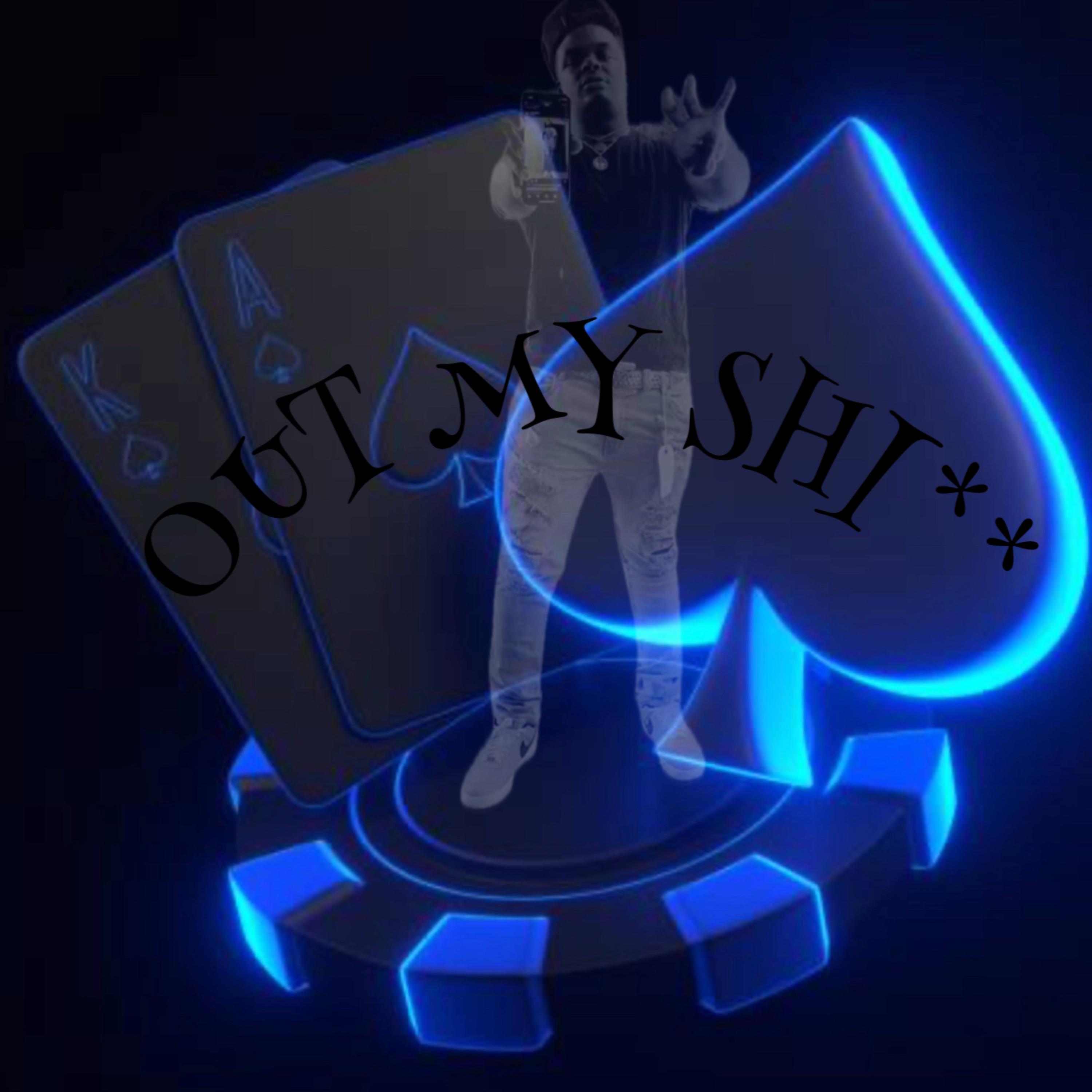 Out My Shii artwork