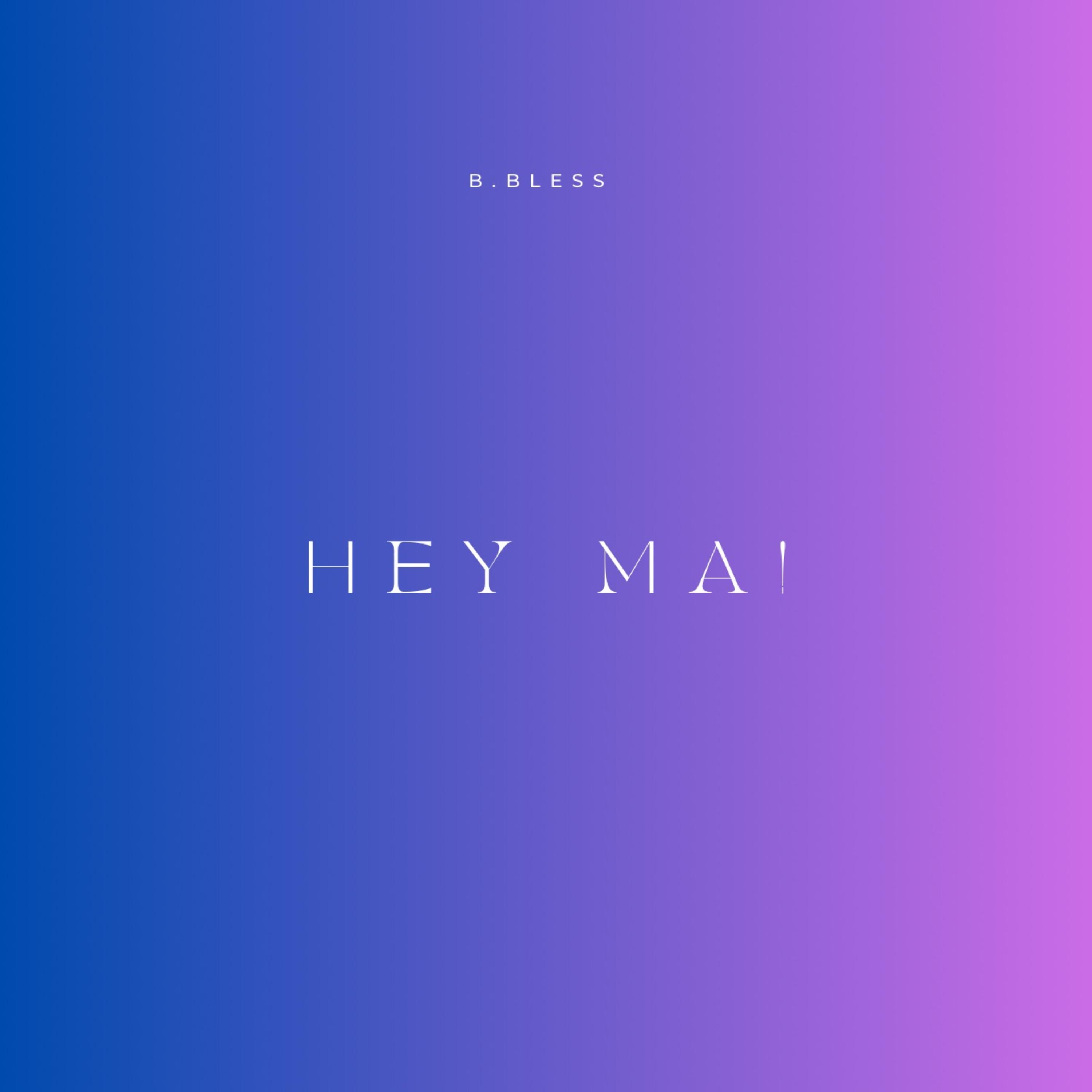 Hey Ma artwork