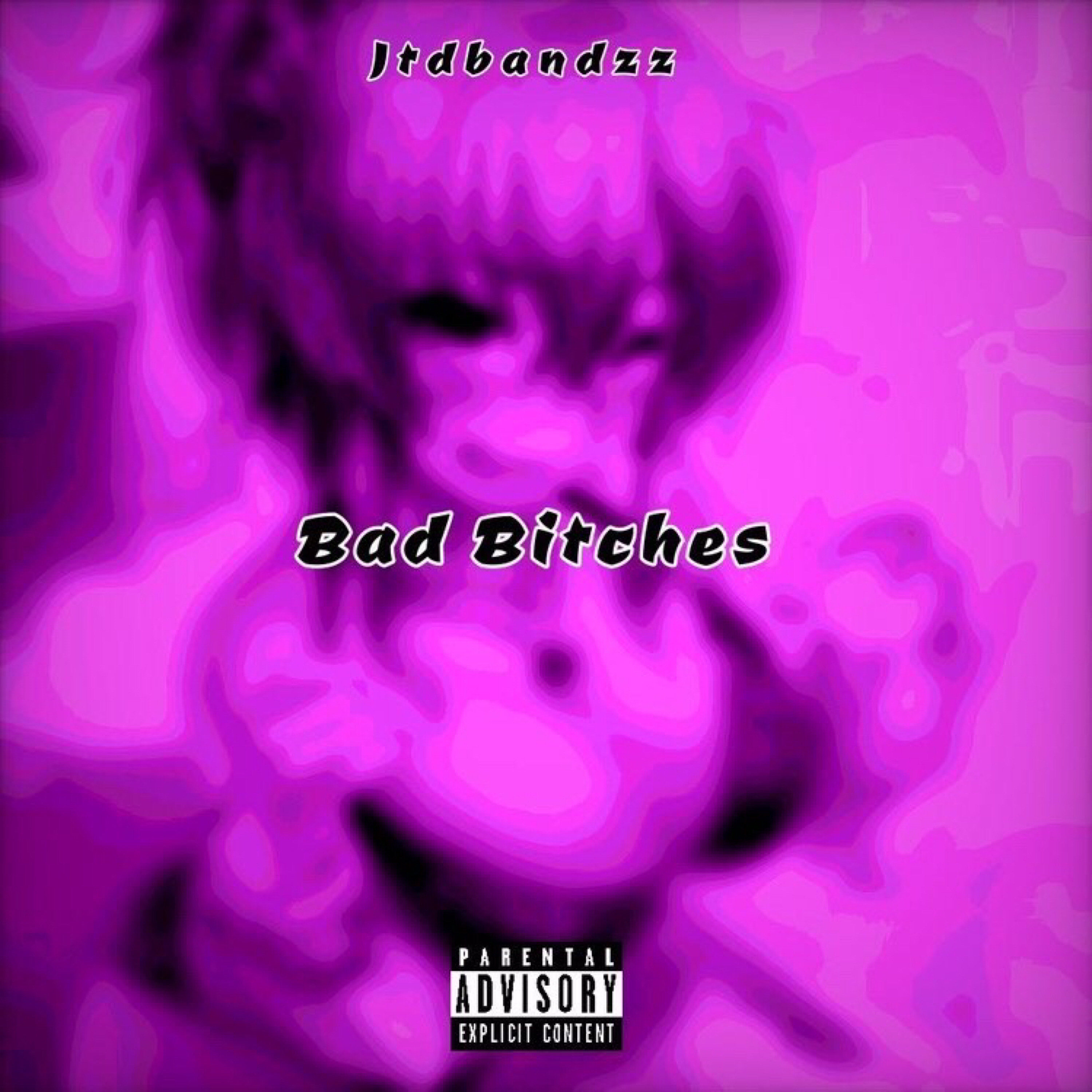 Bad Bitches artwork