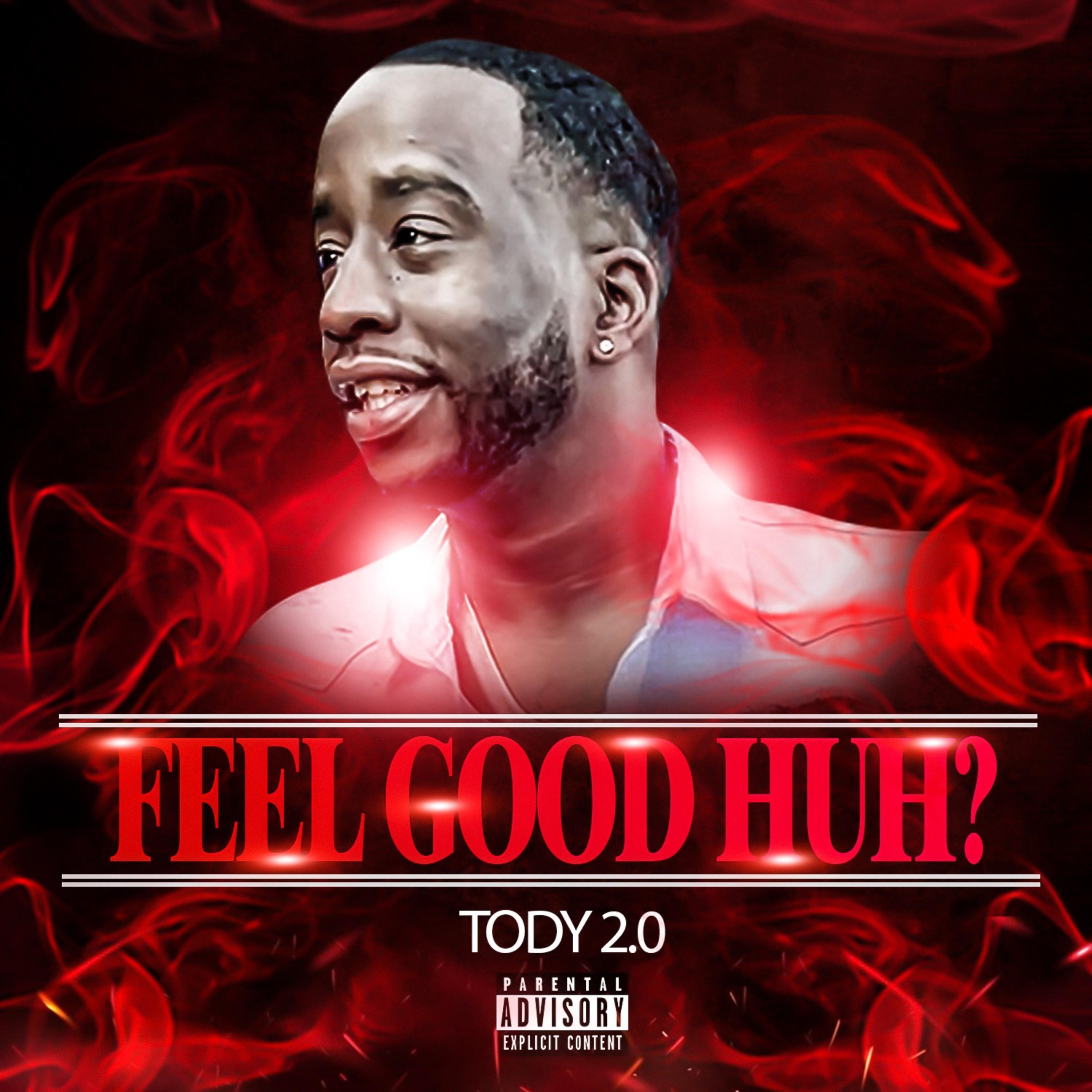 Feel Good Huh artwork