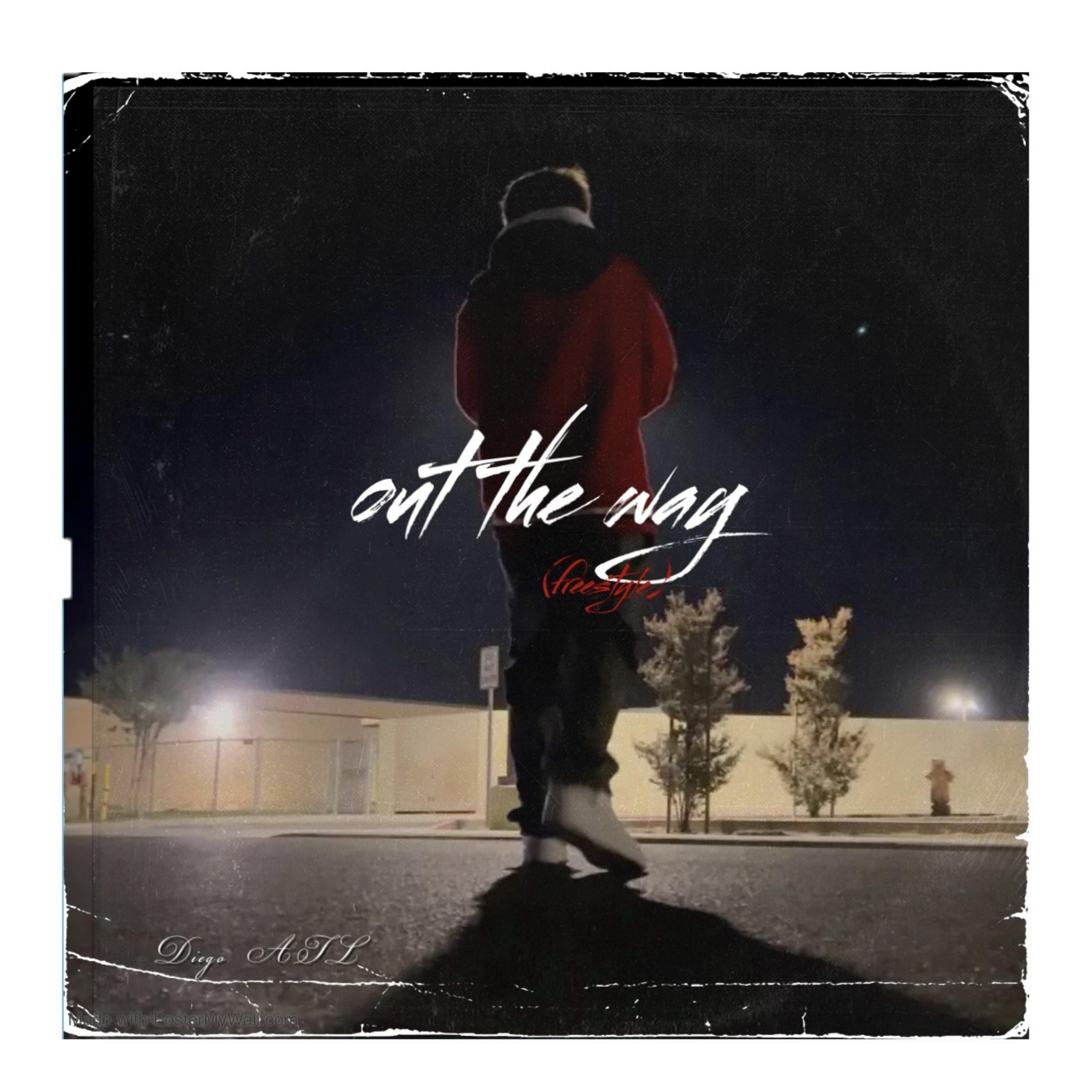 Out the Way Freestyle artwork