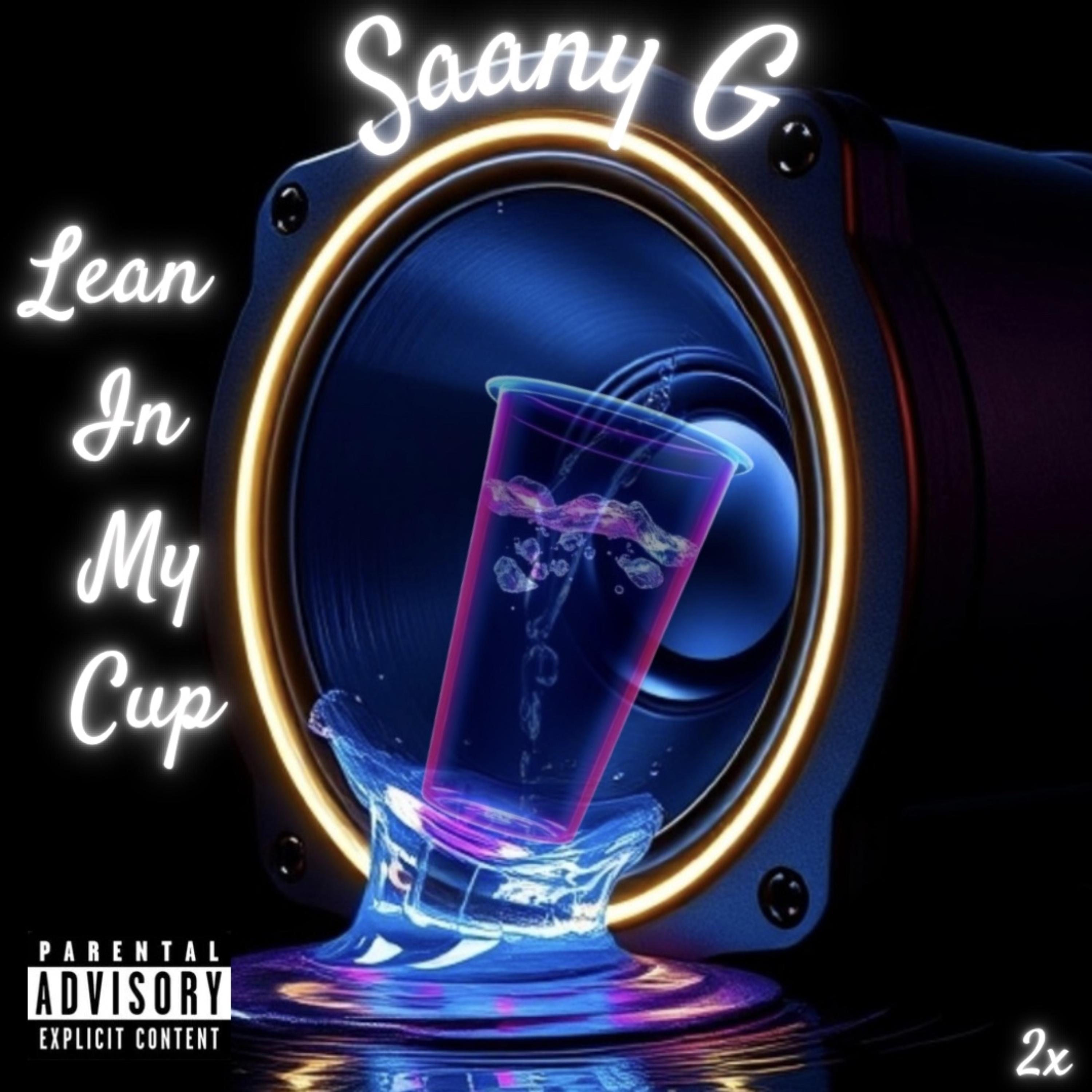 Lean In My Cup artwork