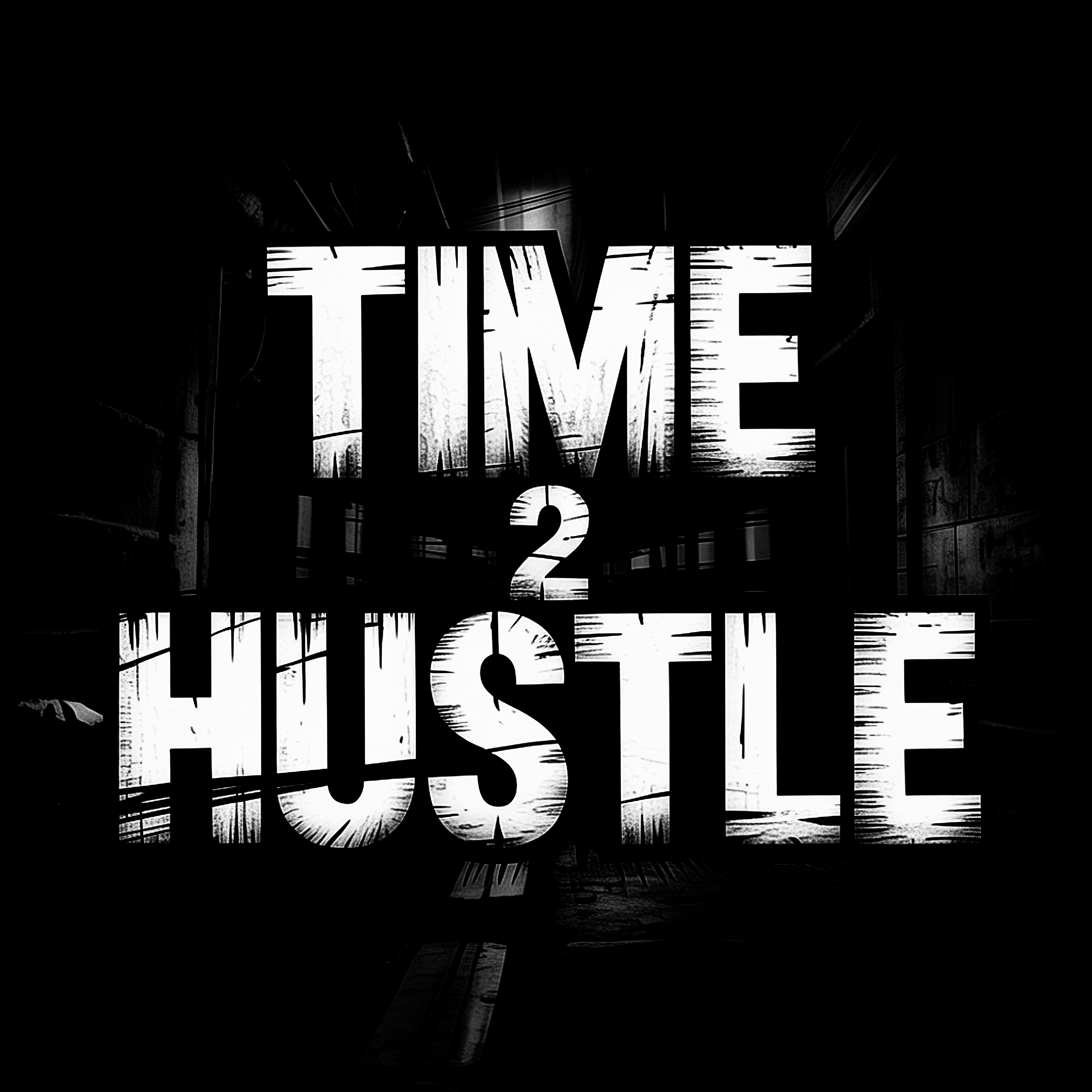Time 2 Hustle artwork