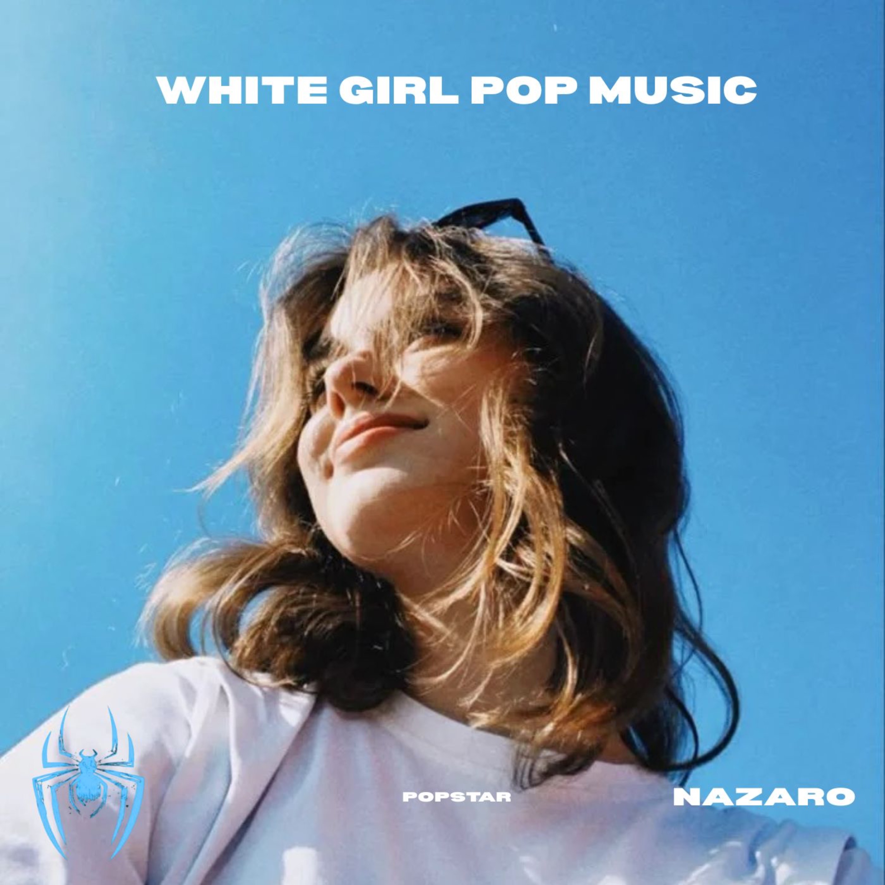 WHITE GIRL POP MUSIC by Nazaro cover art
