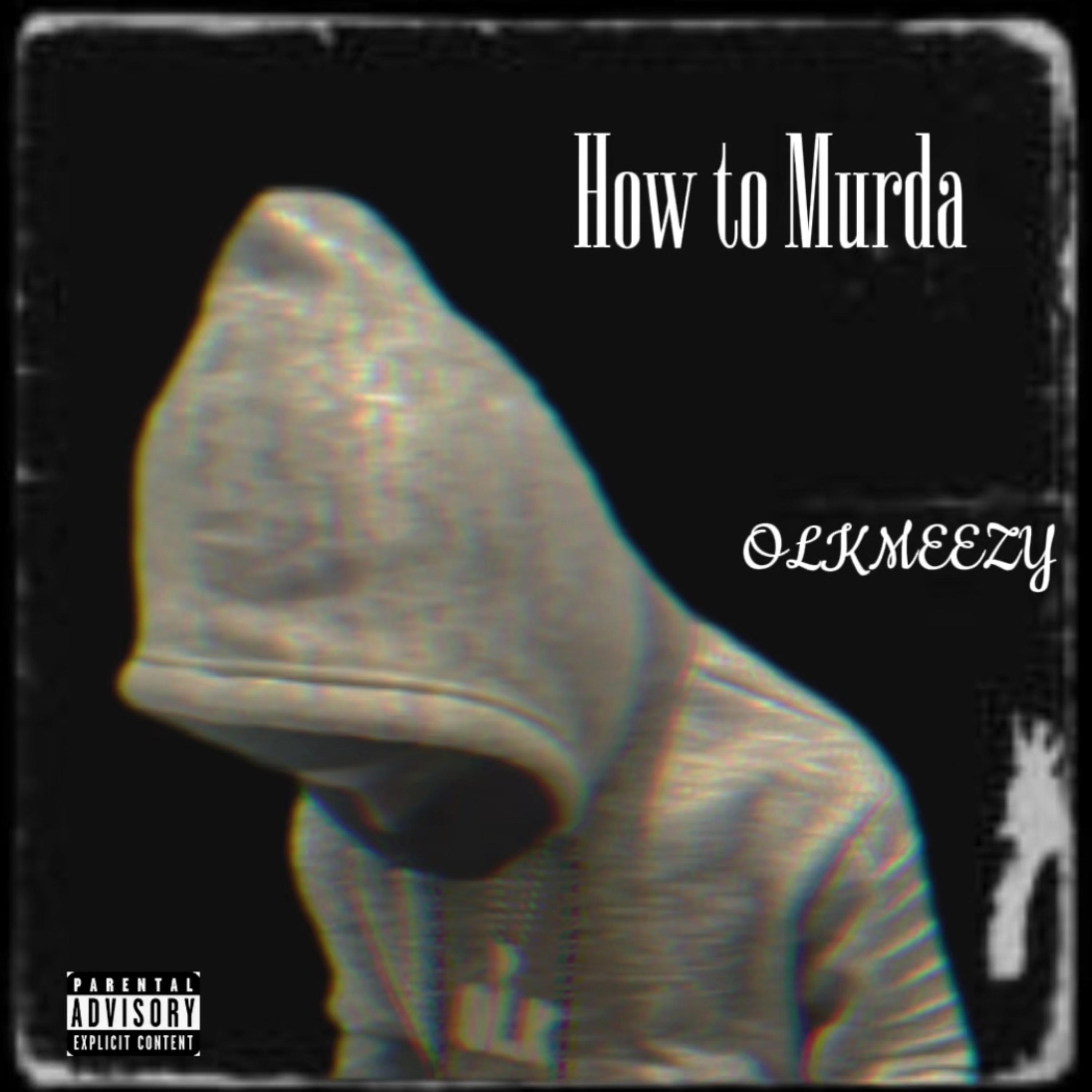 How To Murda artwork
