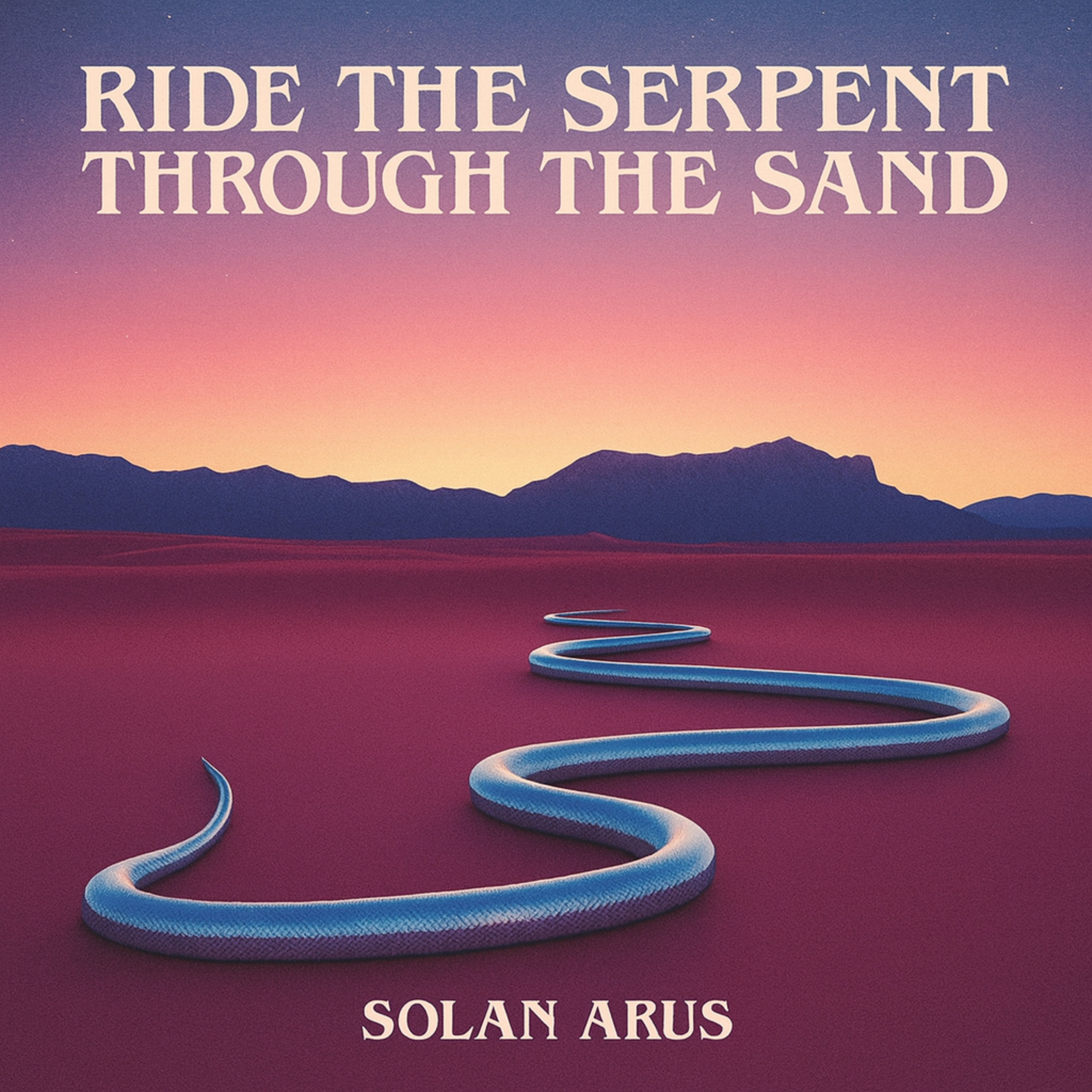 ride the serpent through the sand artwork