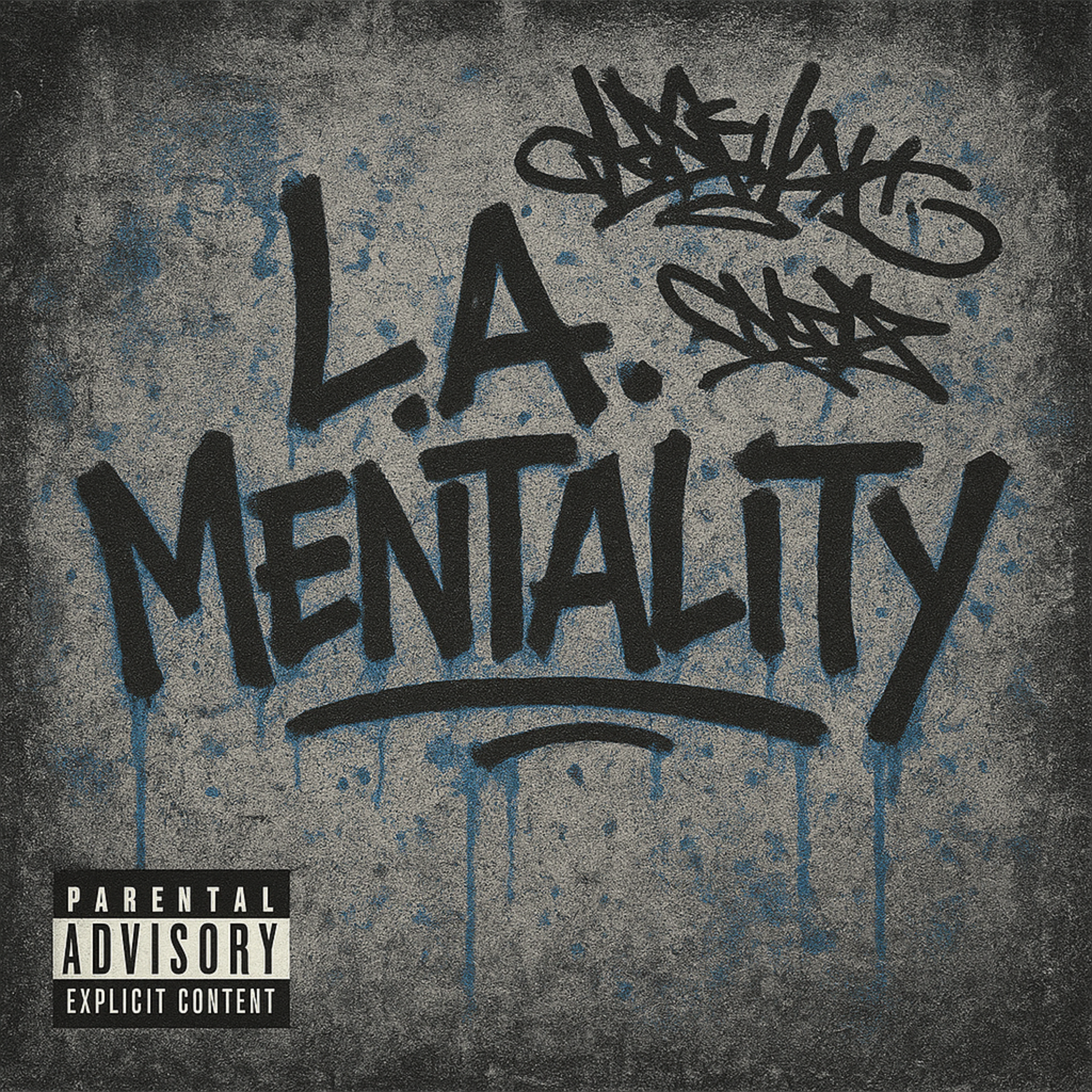 LA Mentality artwork