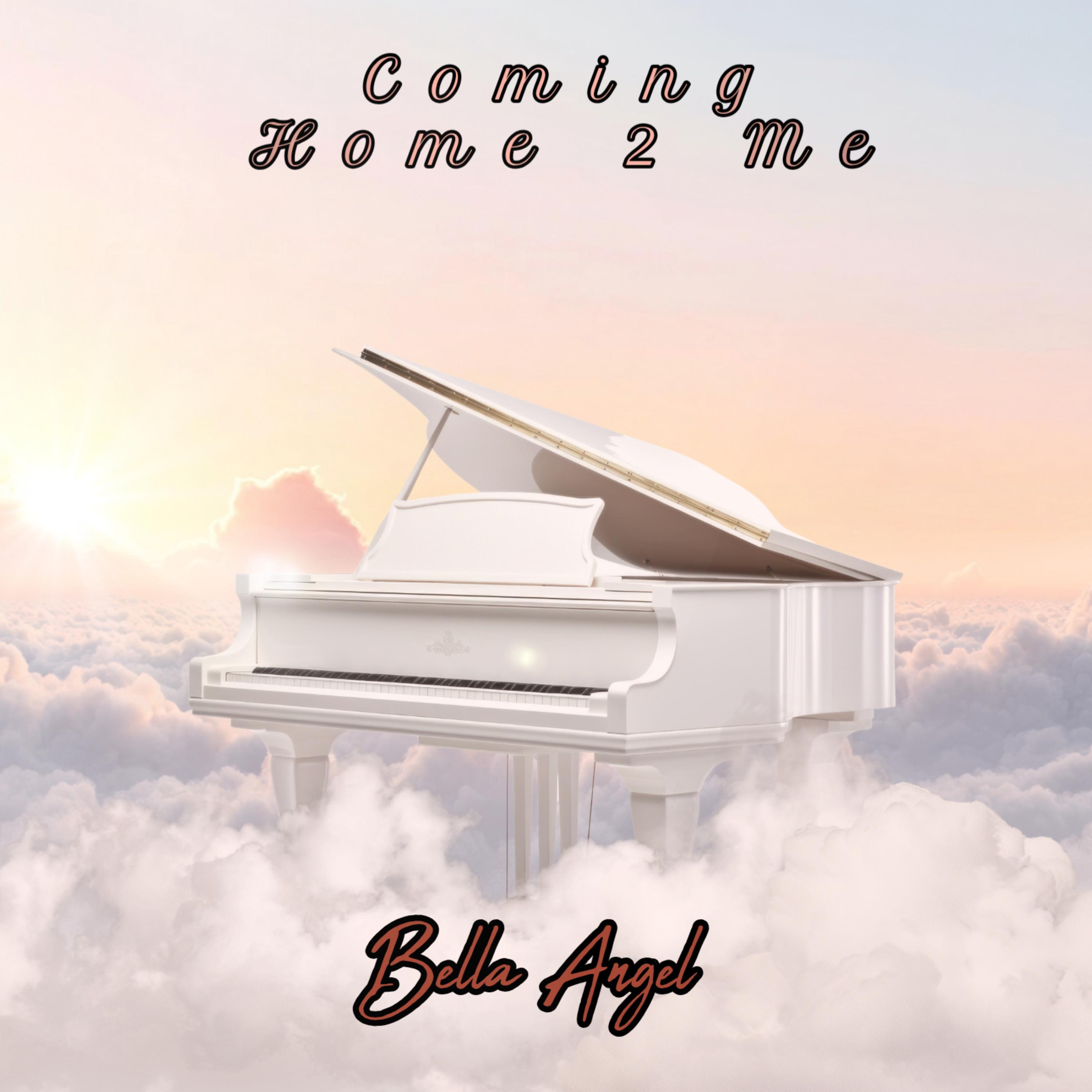 Coming Home 2 Me by Bella Angel cover art