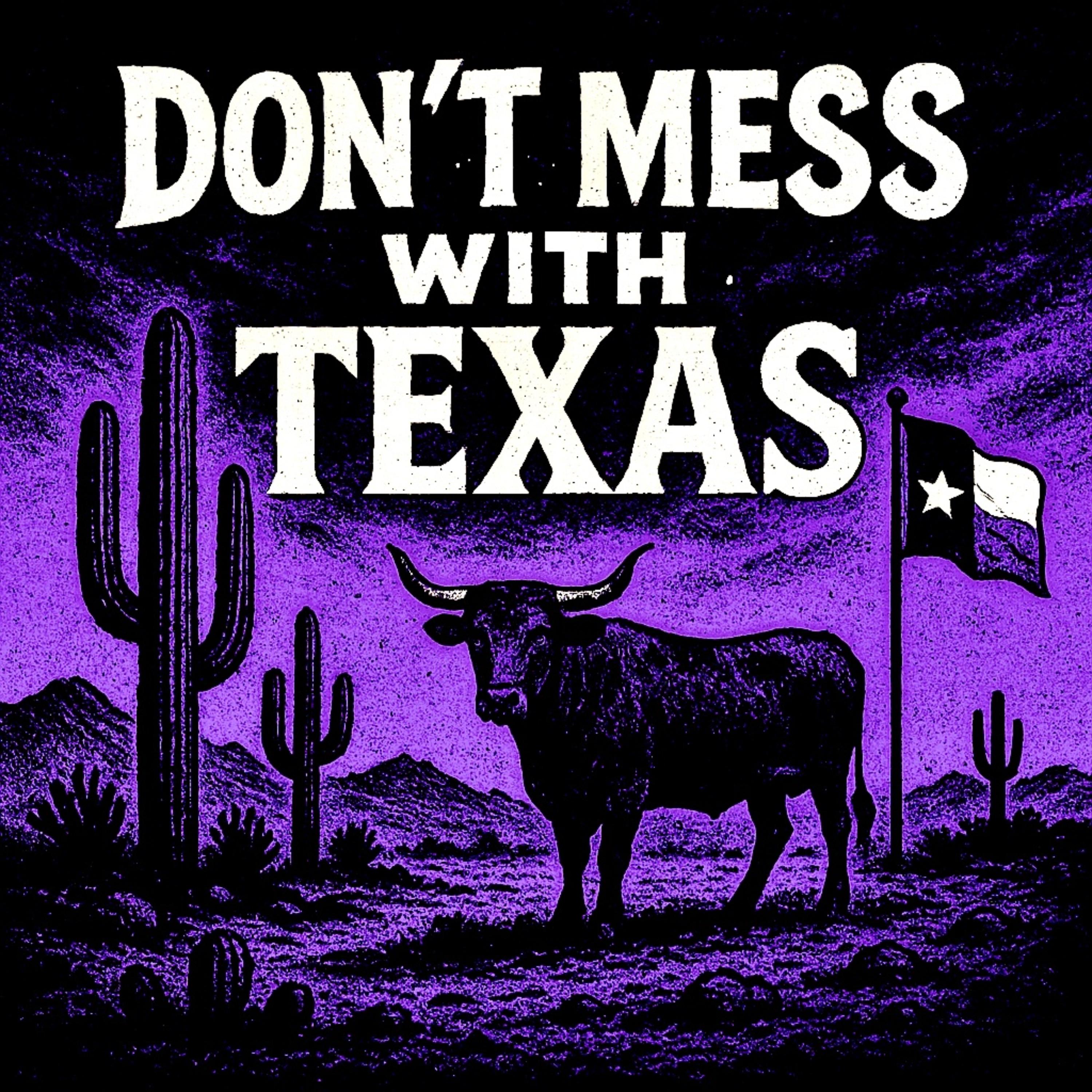 Don’t Mess With Texas artwork