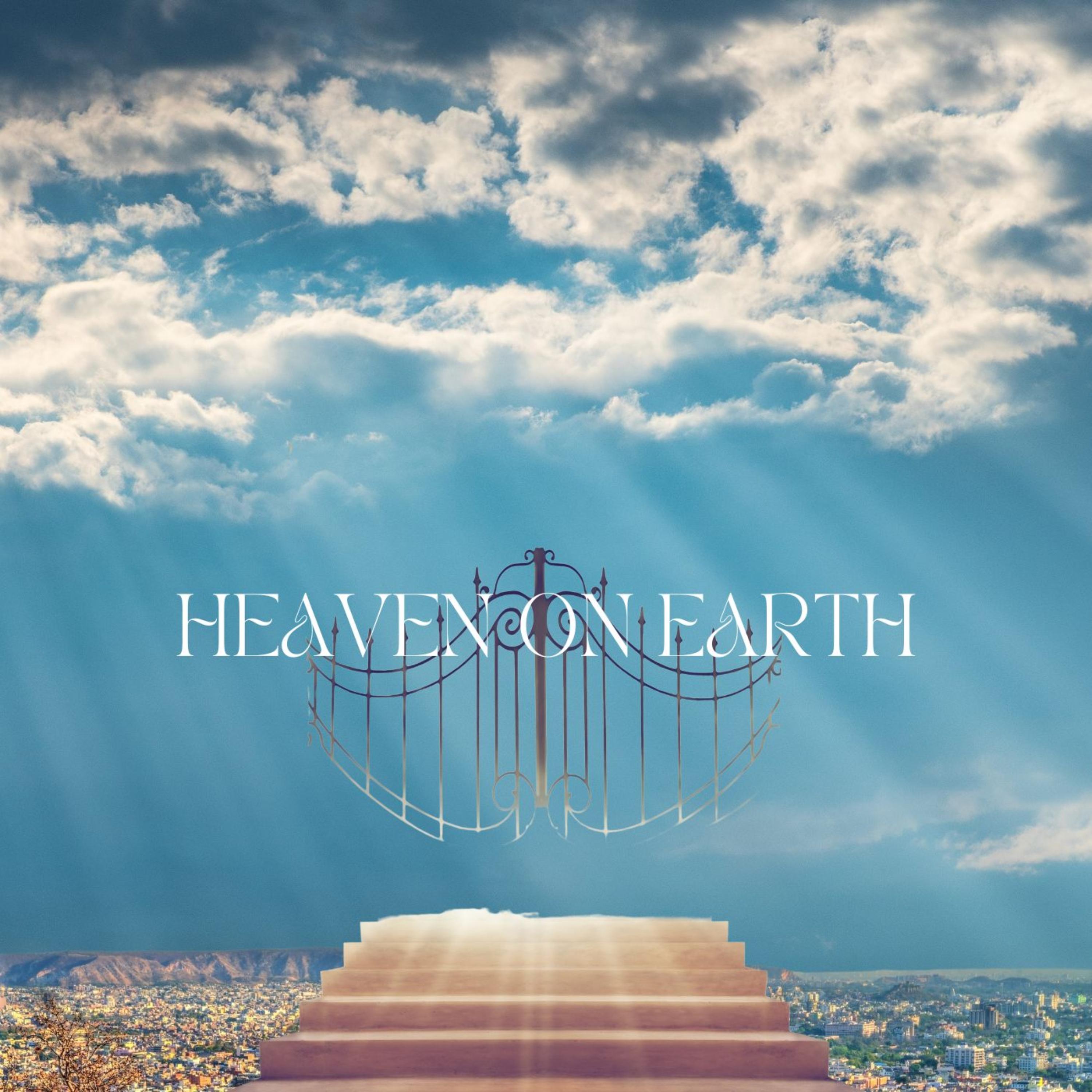 Heaven on Earth artwork