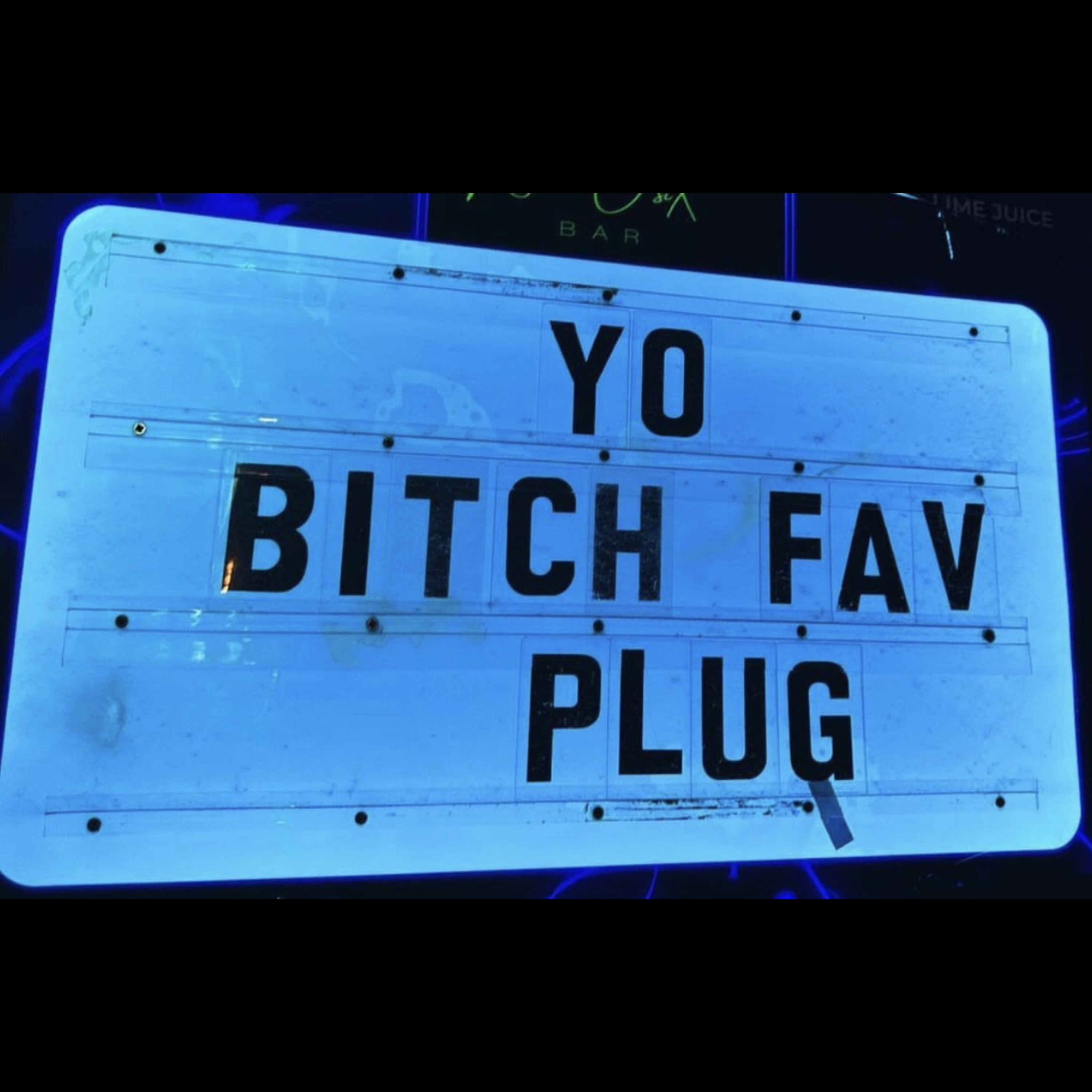 Yo Bitch Fav Plug artwork