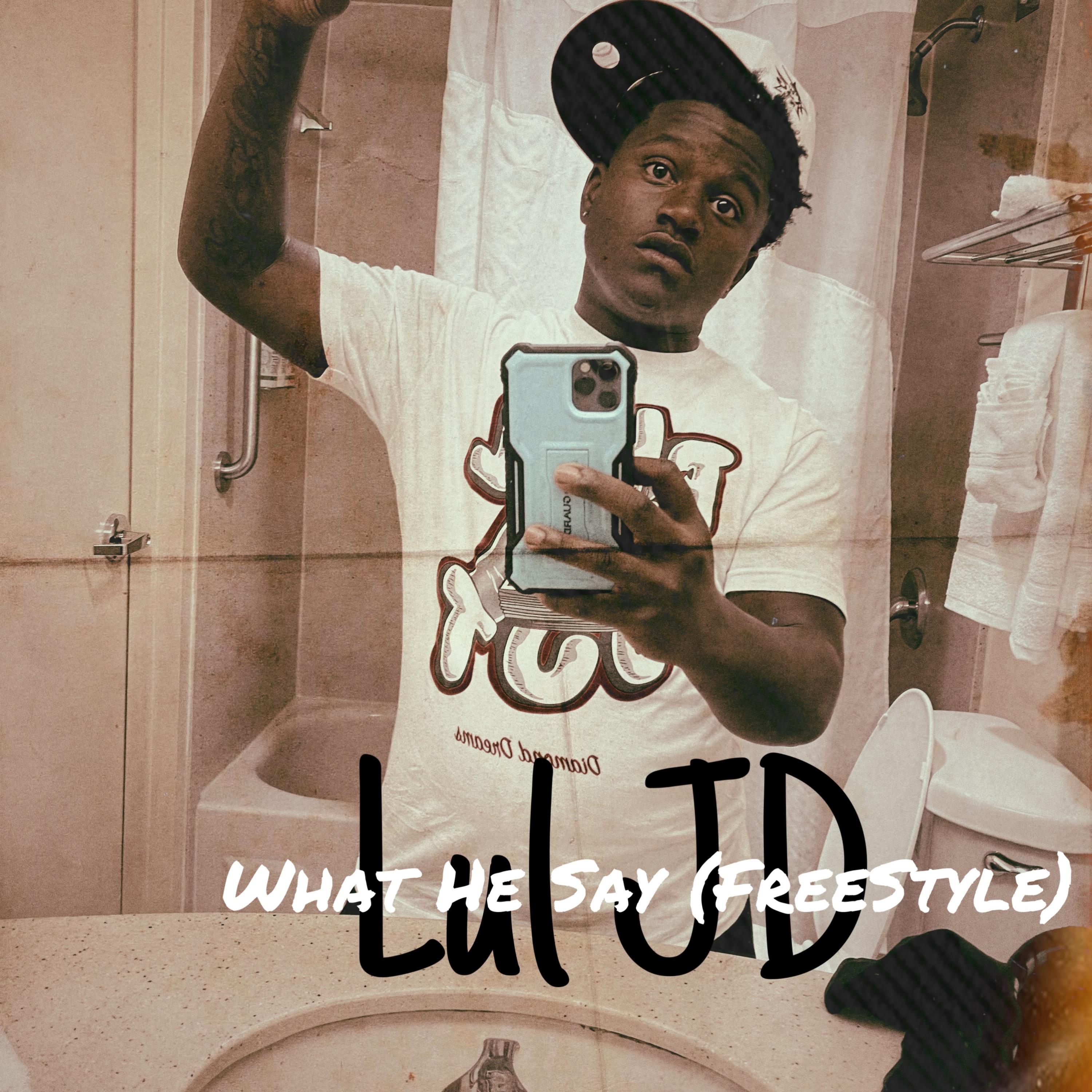 What He Say(FreeStyle) artwork