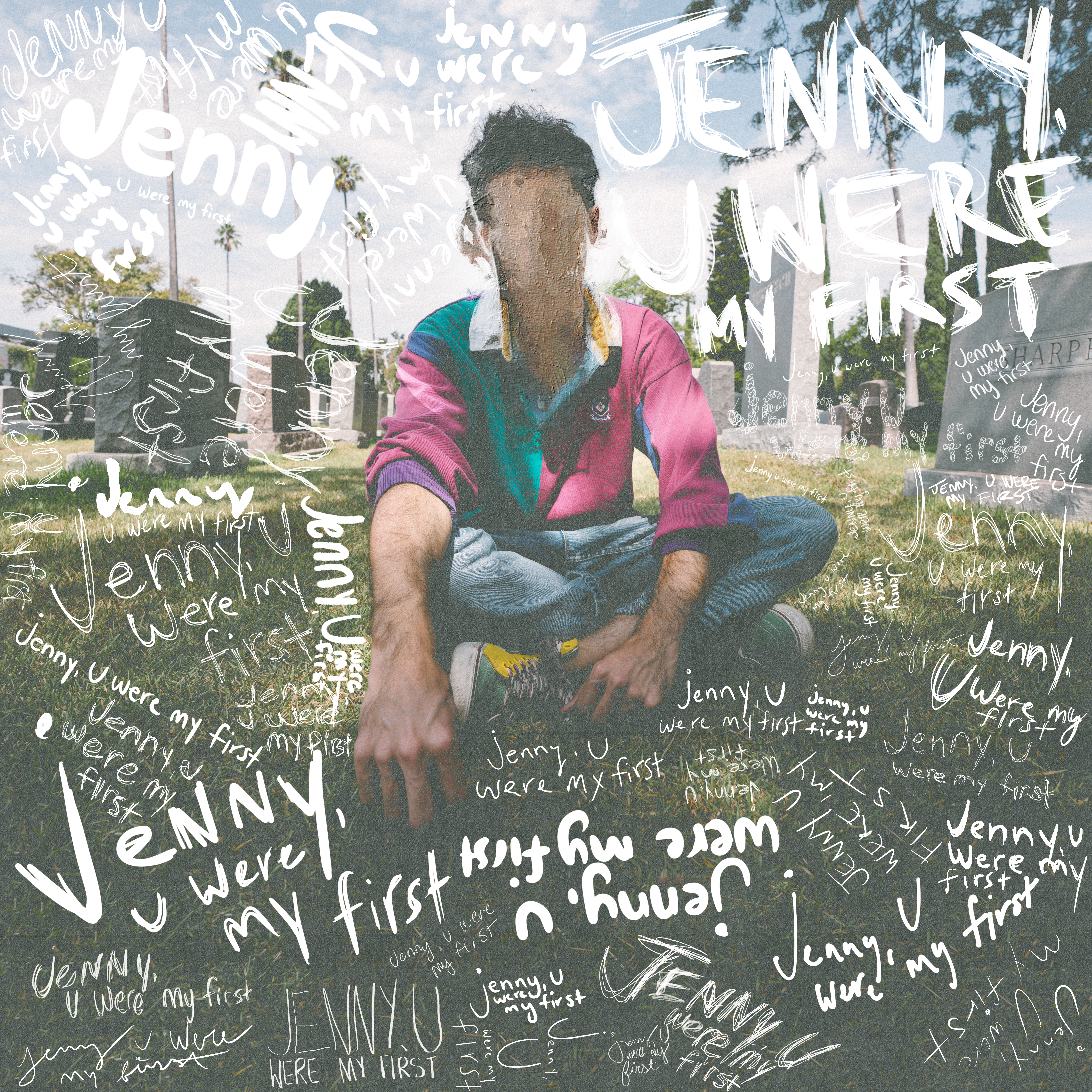 Jenny, u were my first artwork