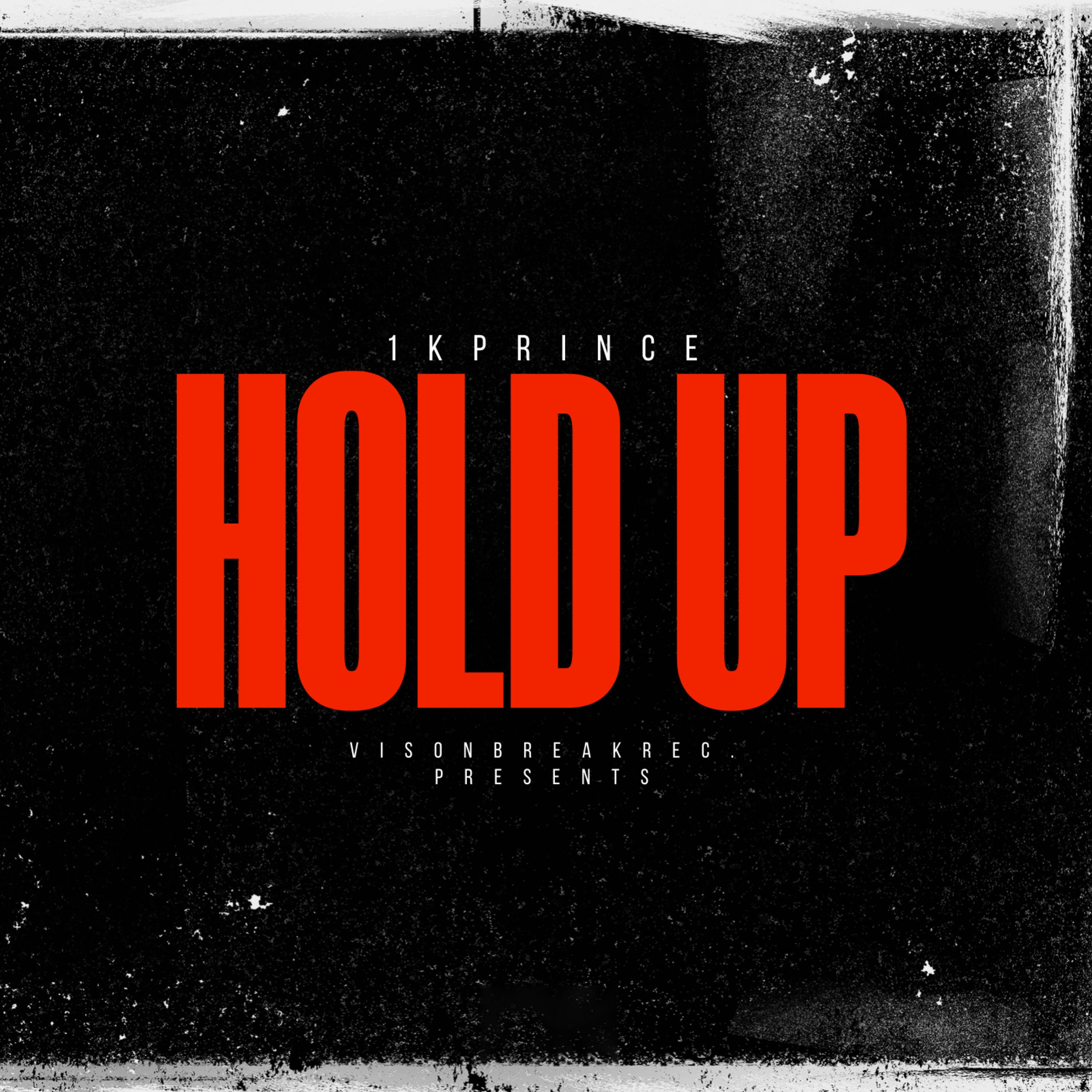 Hold Up artwork