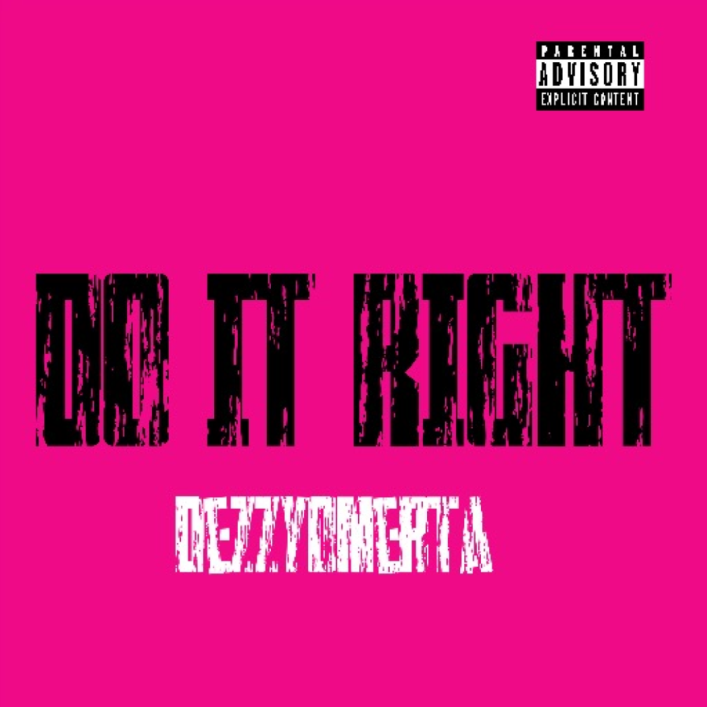 DO IT RIGHT artwork
