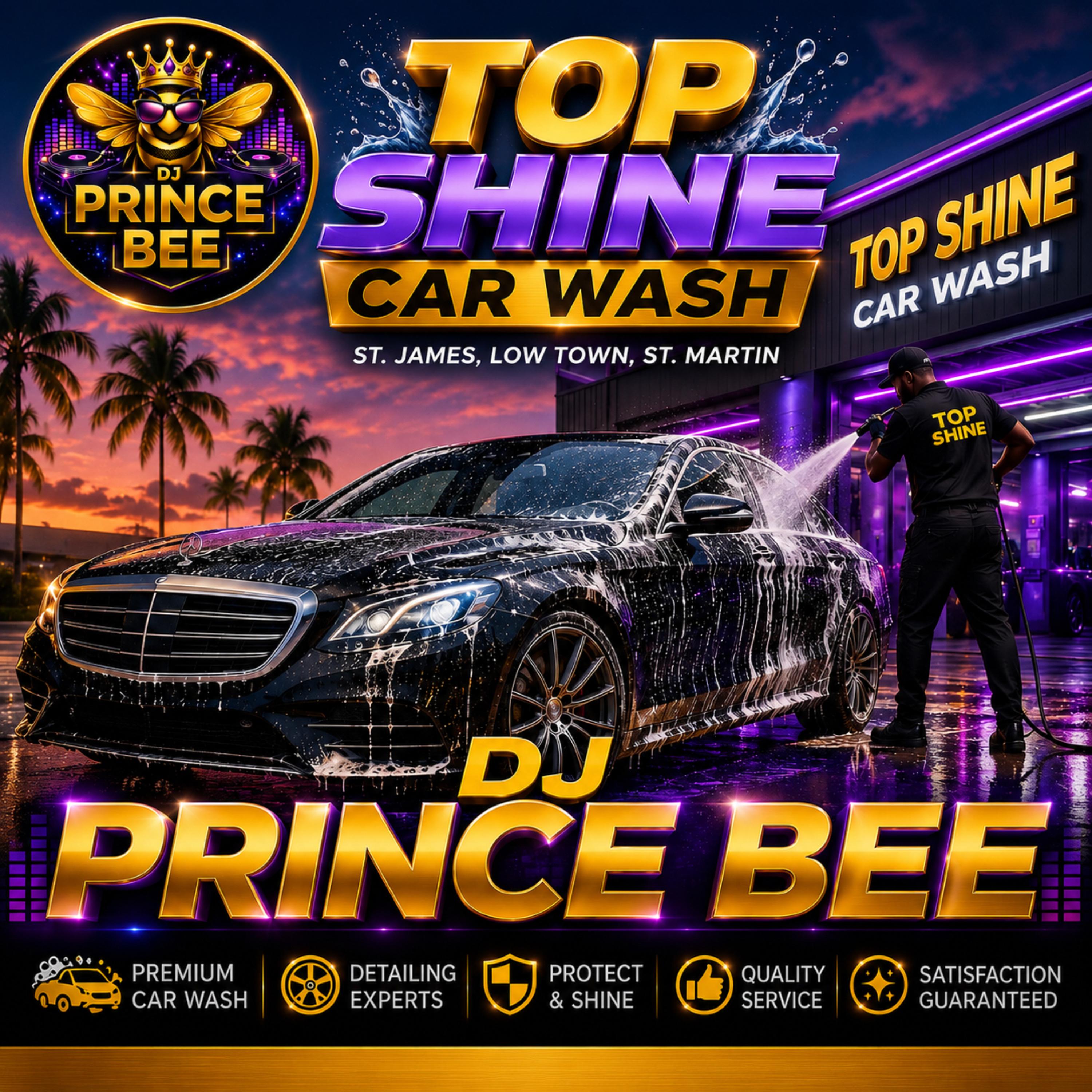 Top Shine Car Wash by DJ PRINCE BEE cover art