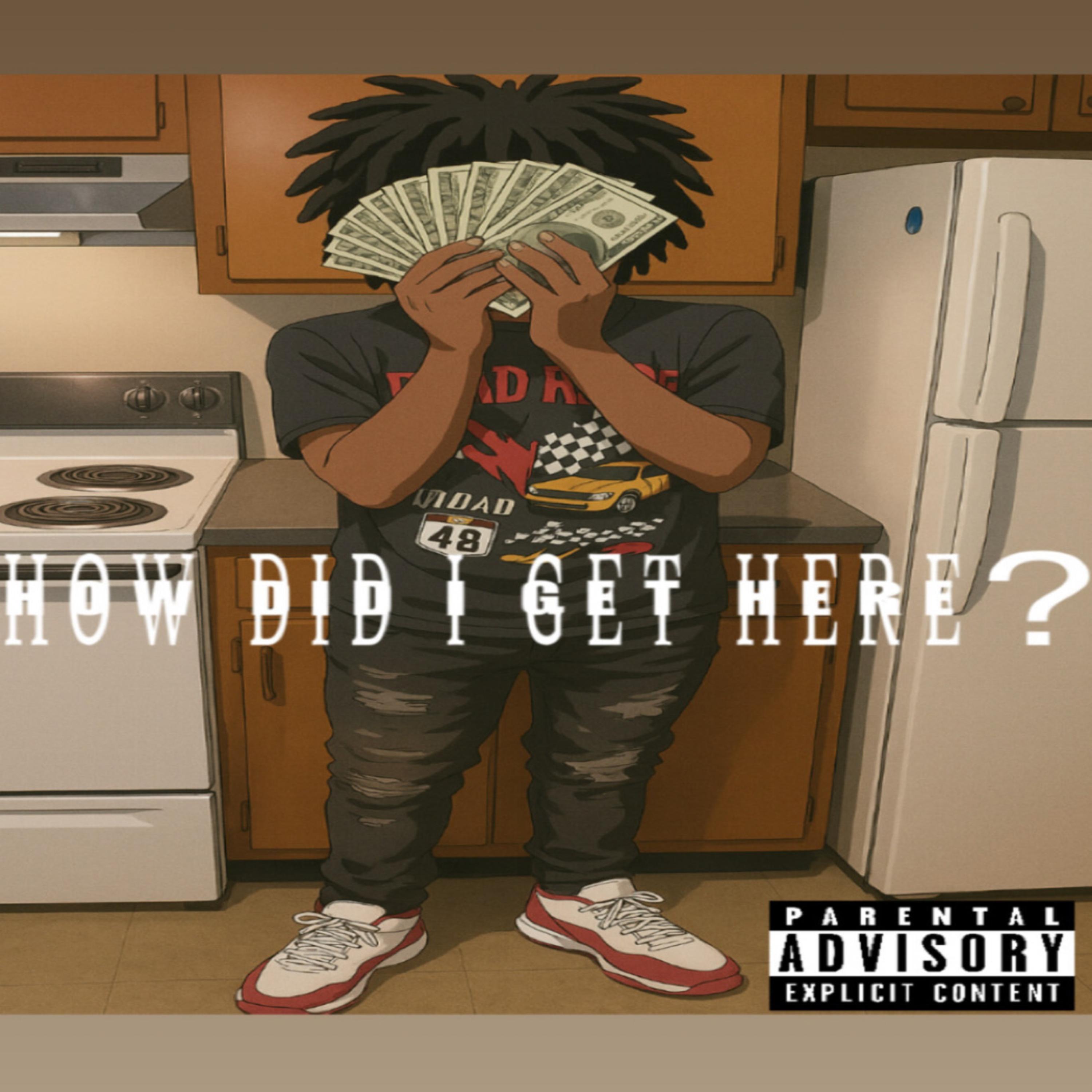 HOW DID I GET HERE? artwork