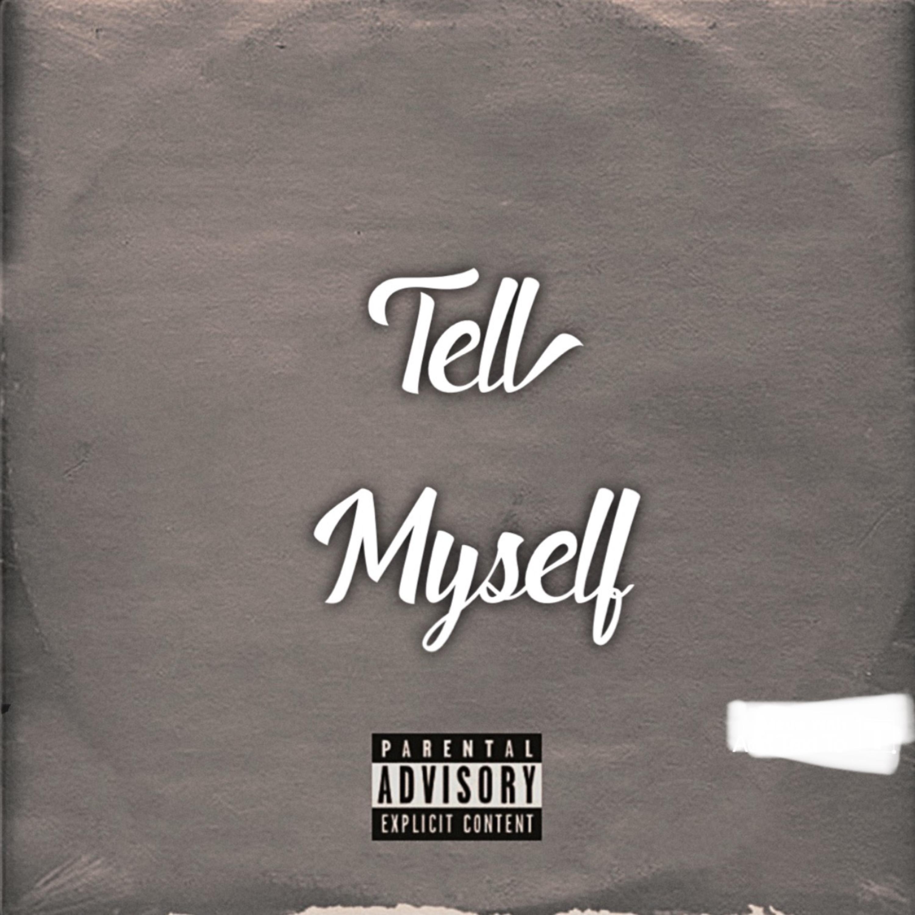 Tell Myself by MB2x cover art
