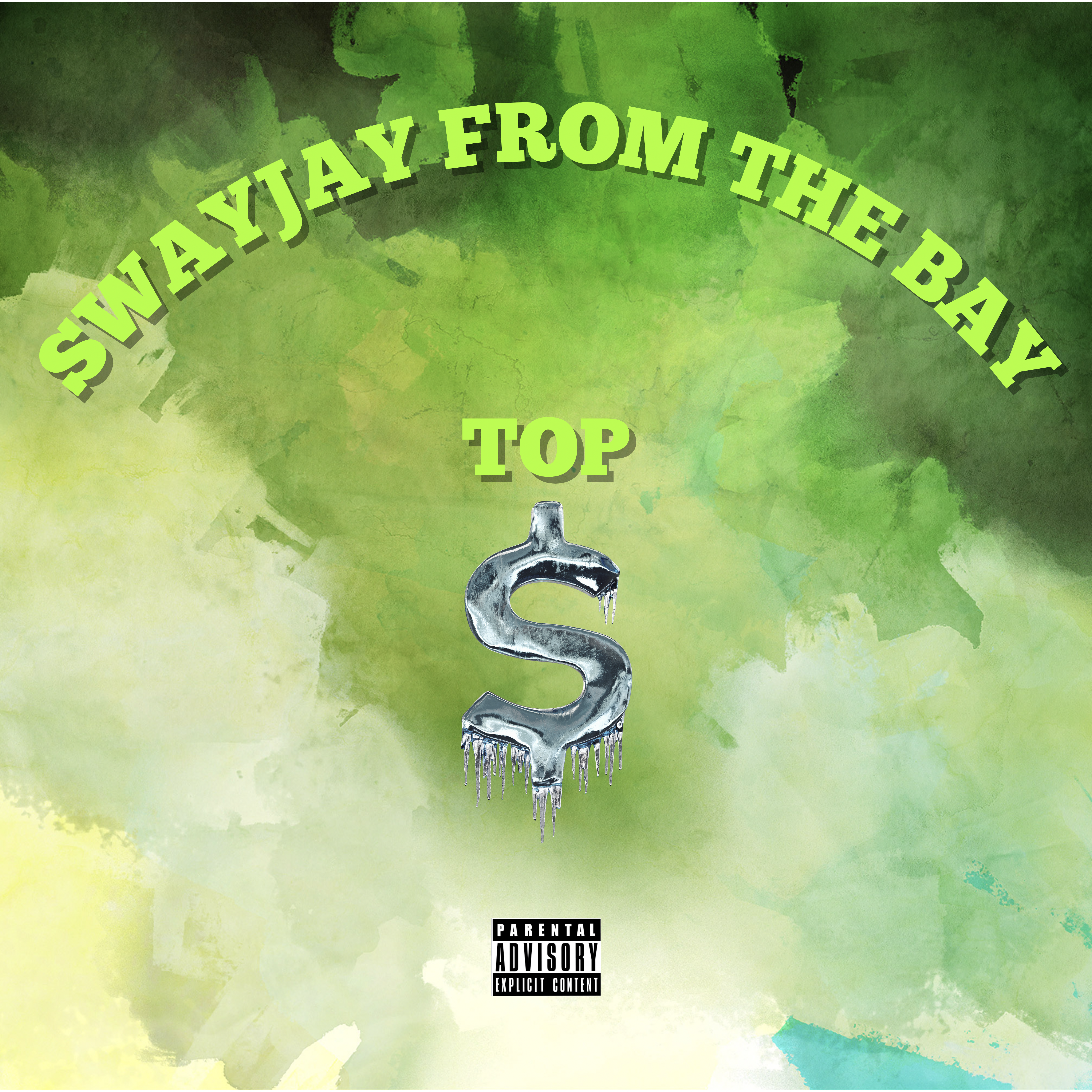 Top Dolla by SwayJay From The Bay cover art