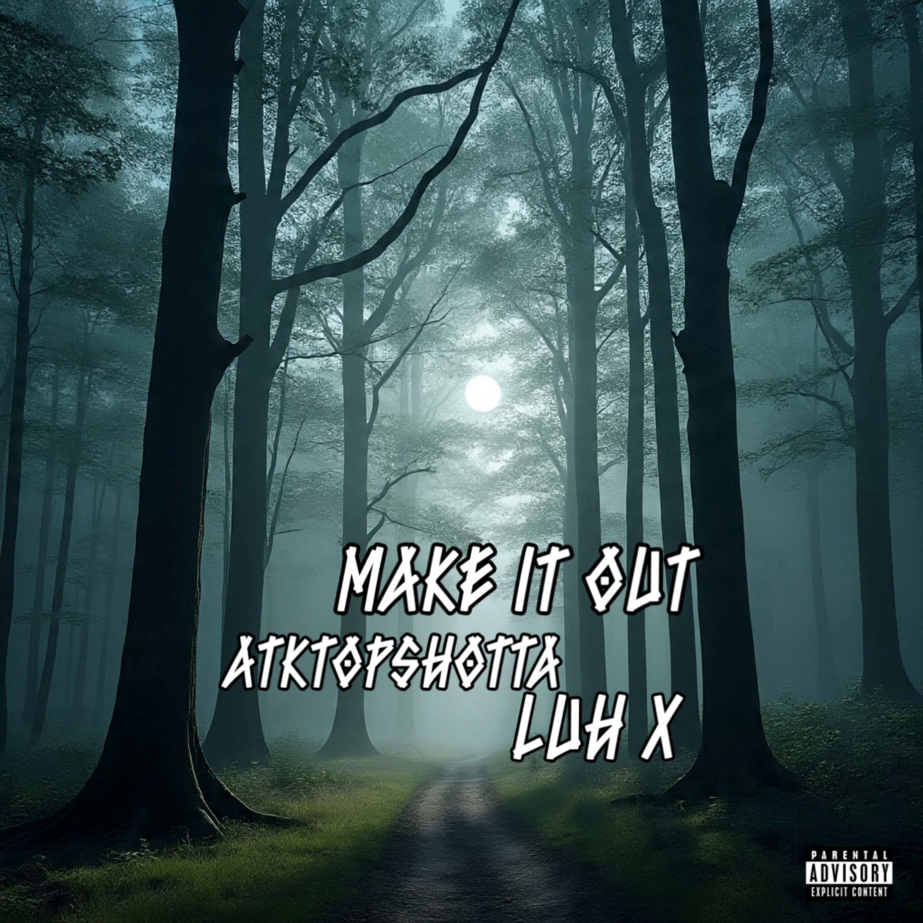Make It Out artwork