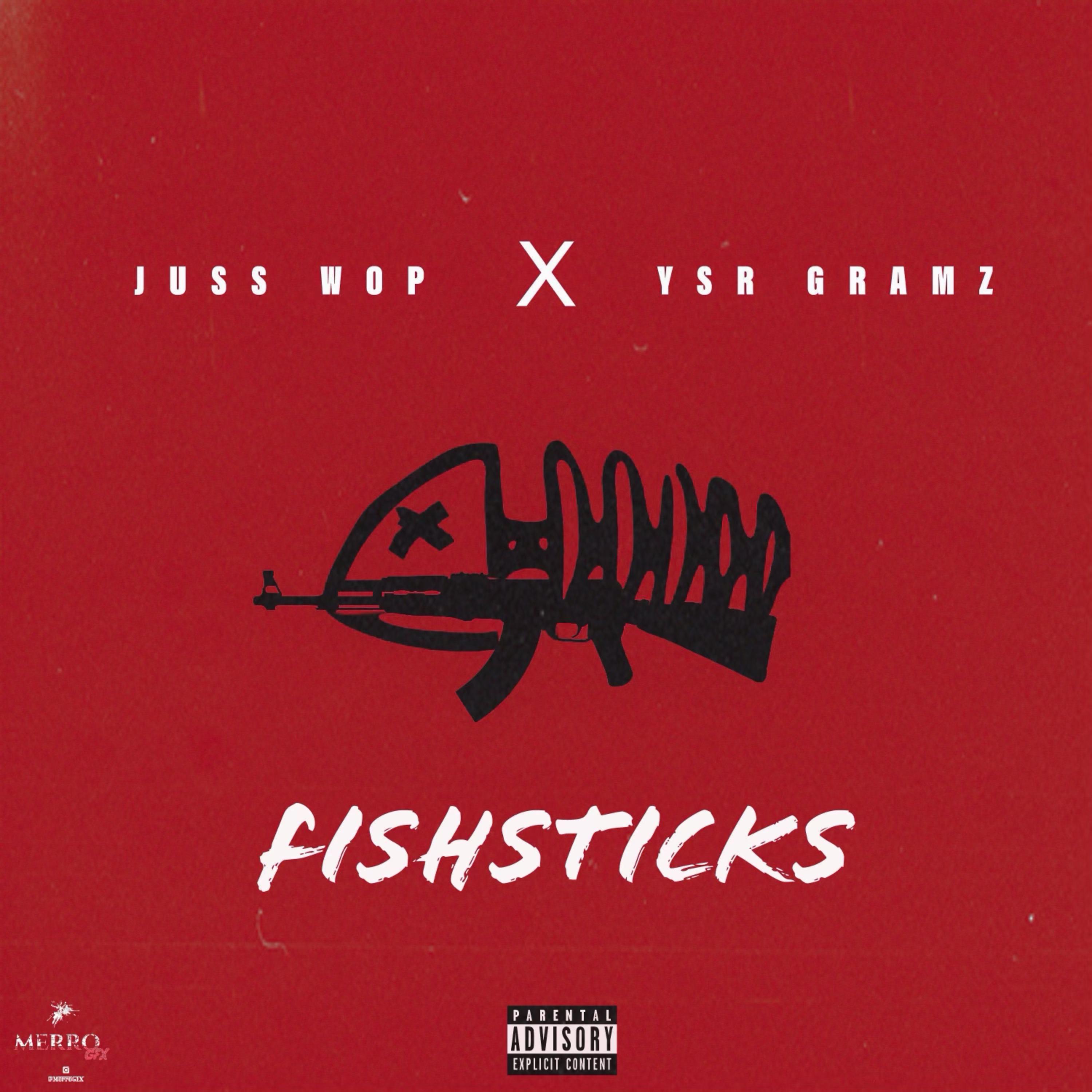 FISHSTICKS by Juss Wop cover art
