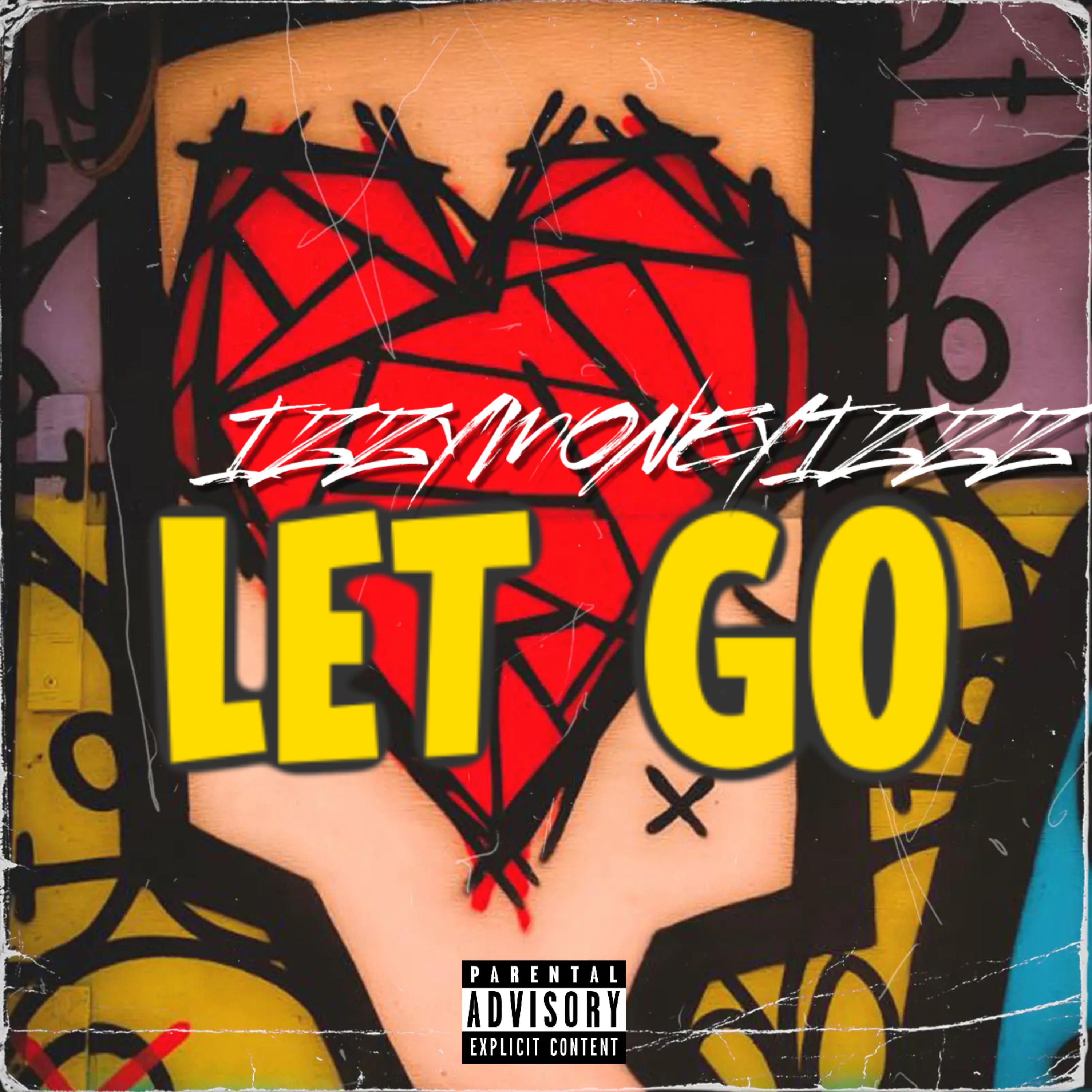 LET GO by IZZYMONEYIZZZ cover art