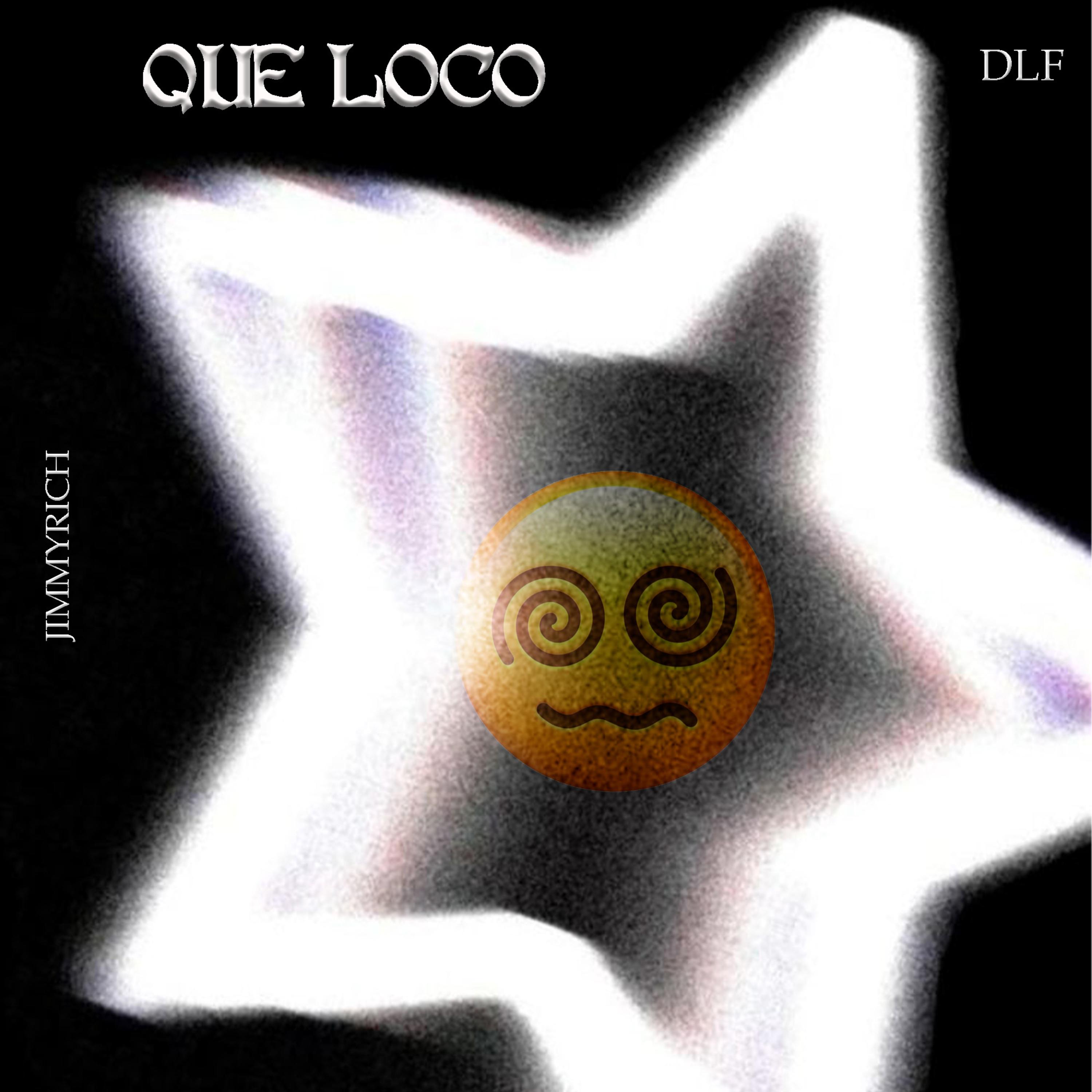 QUE LOCO by Jimmyrich cover art