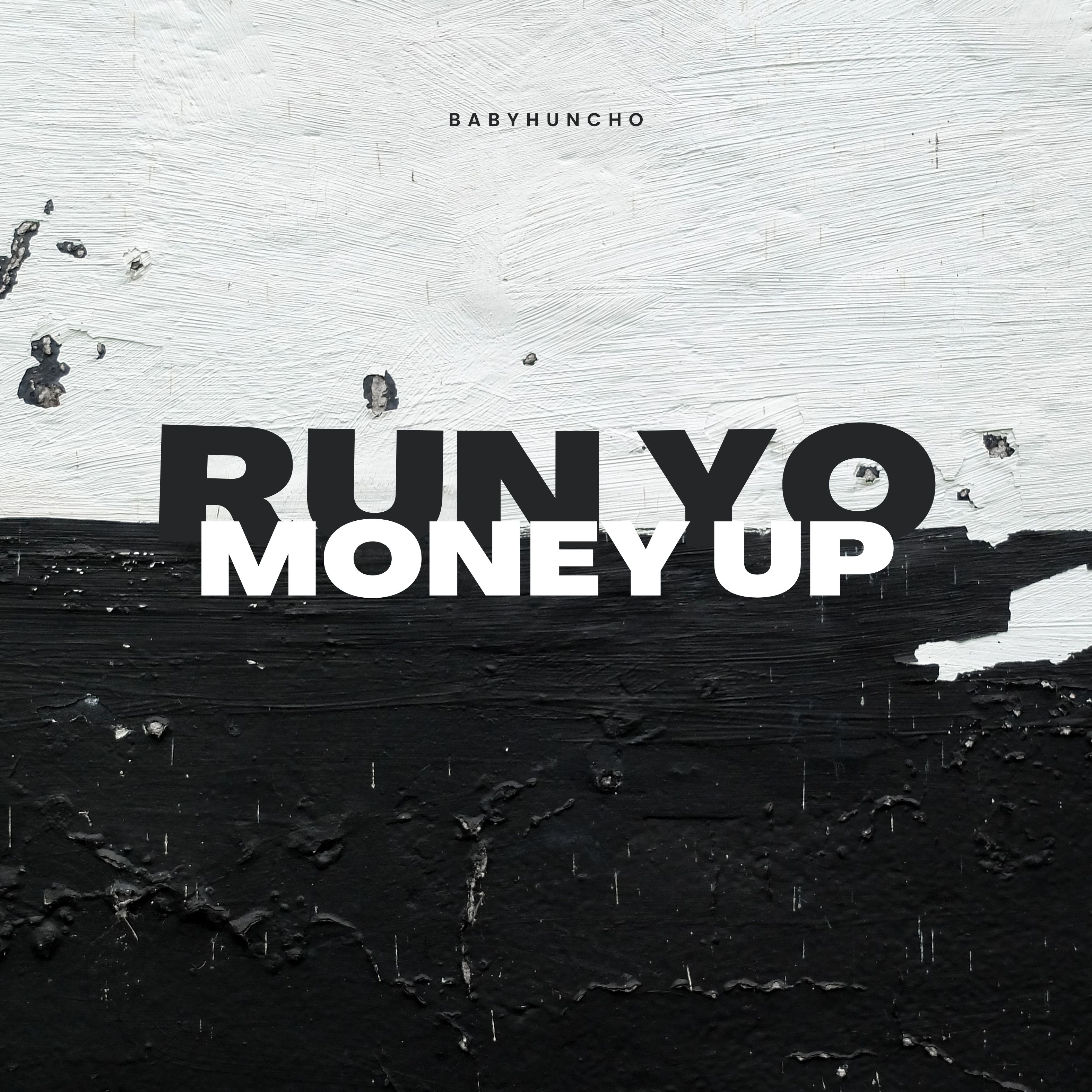 Run Yo Money Up artwork