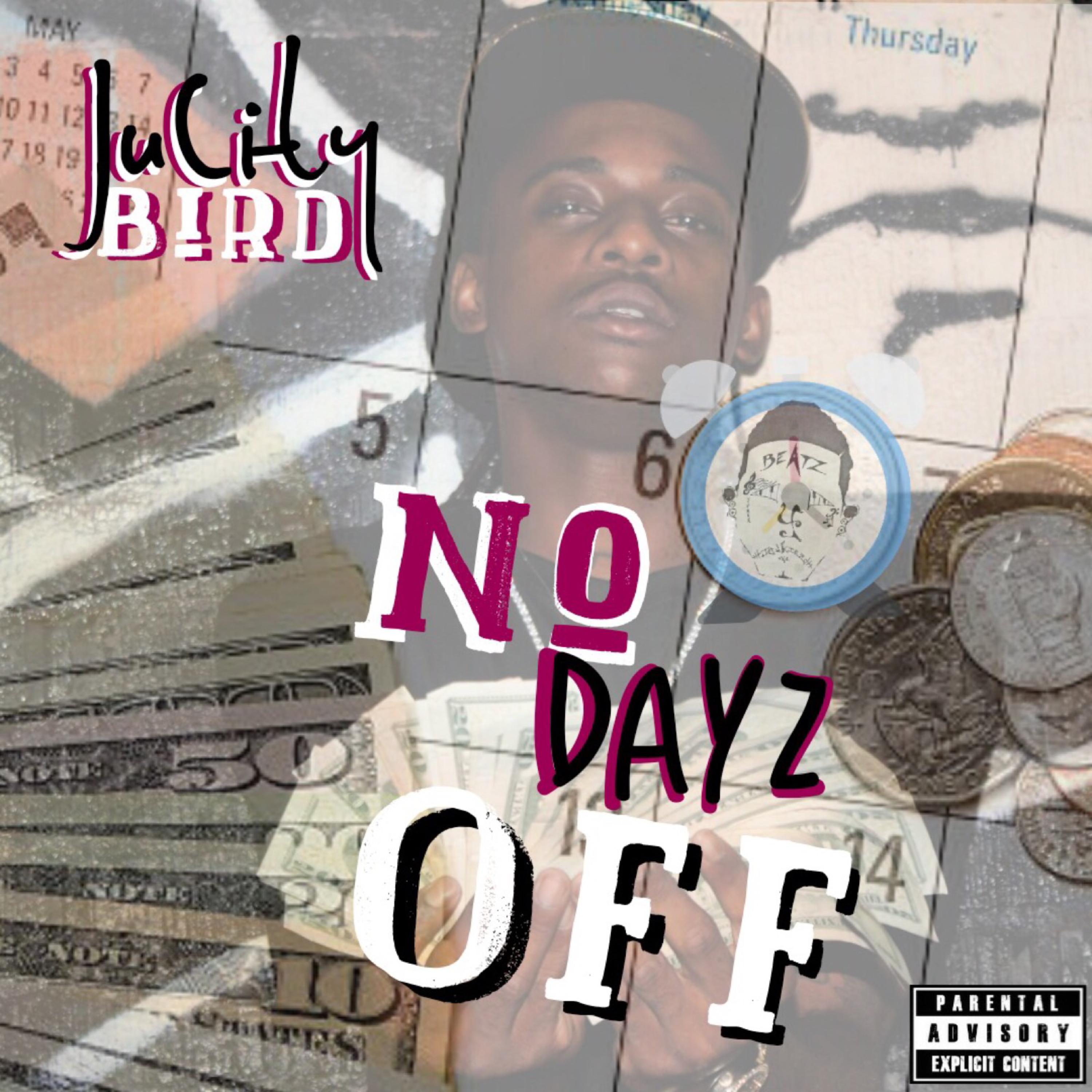 No Dayz Off artwork