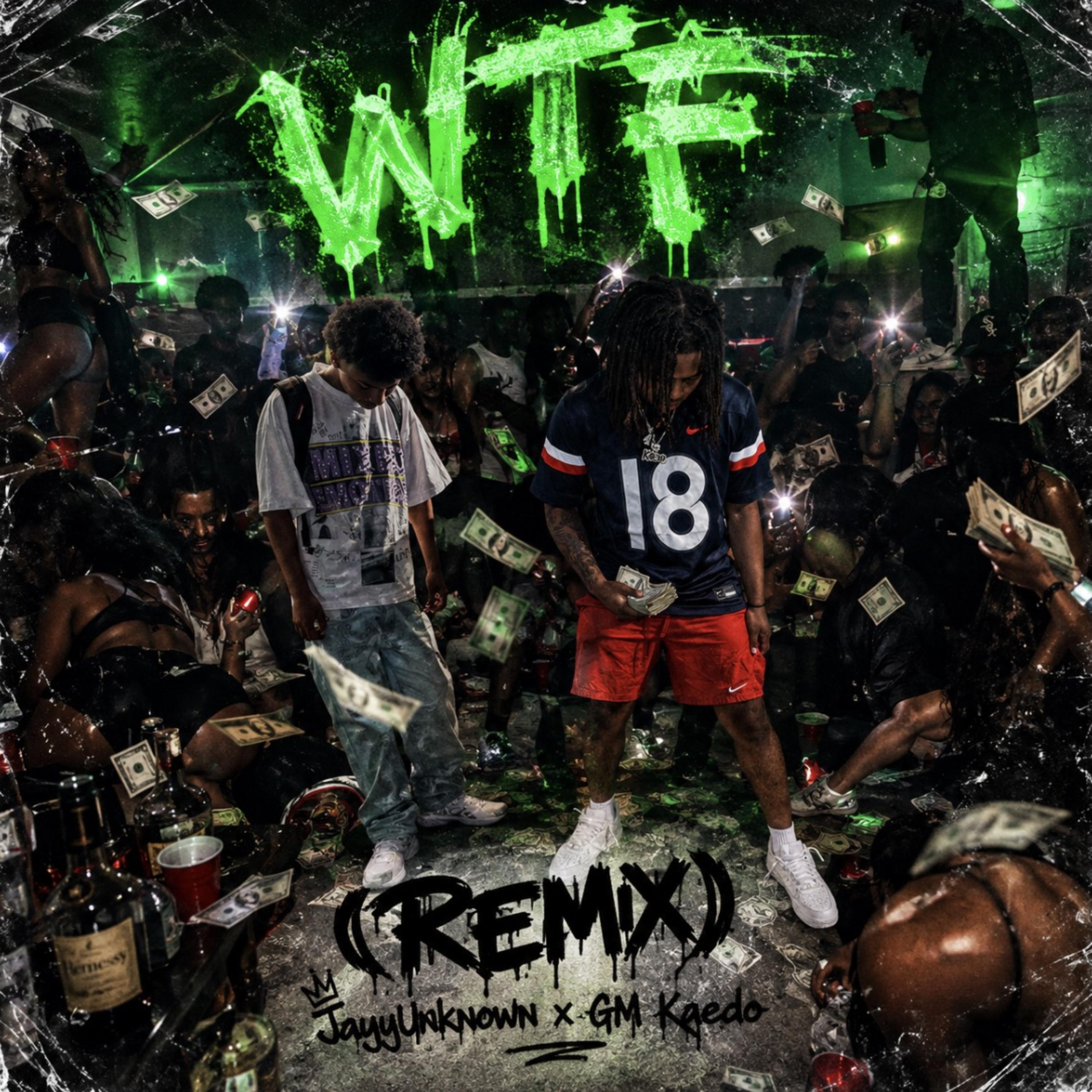 WTF (Remix) by JayyUnknown cover art
